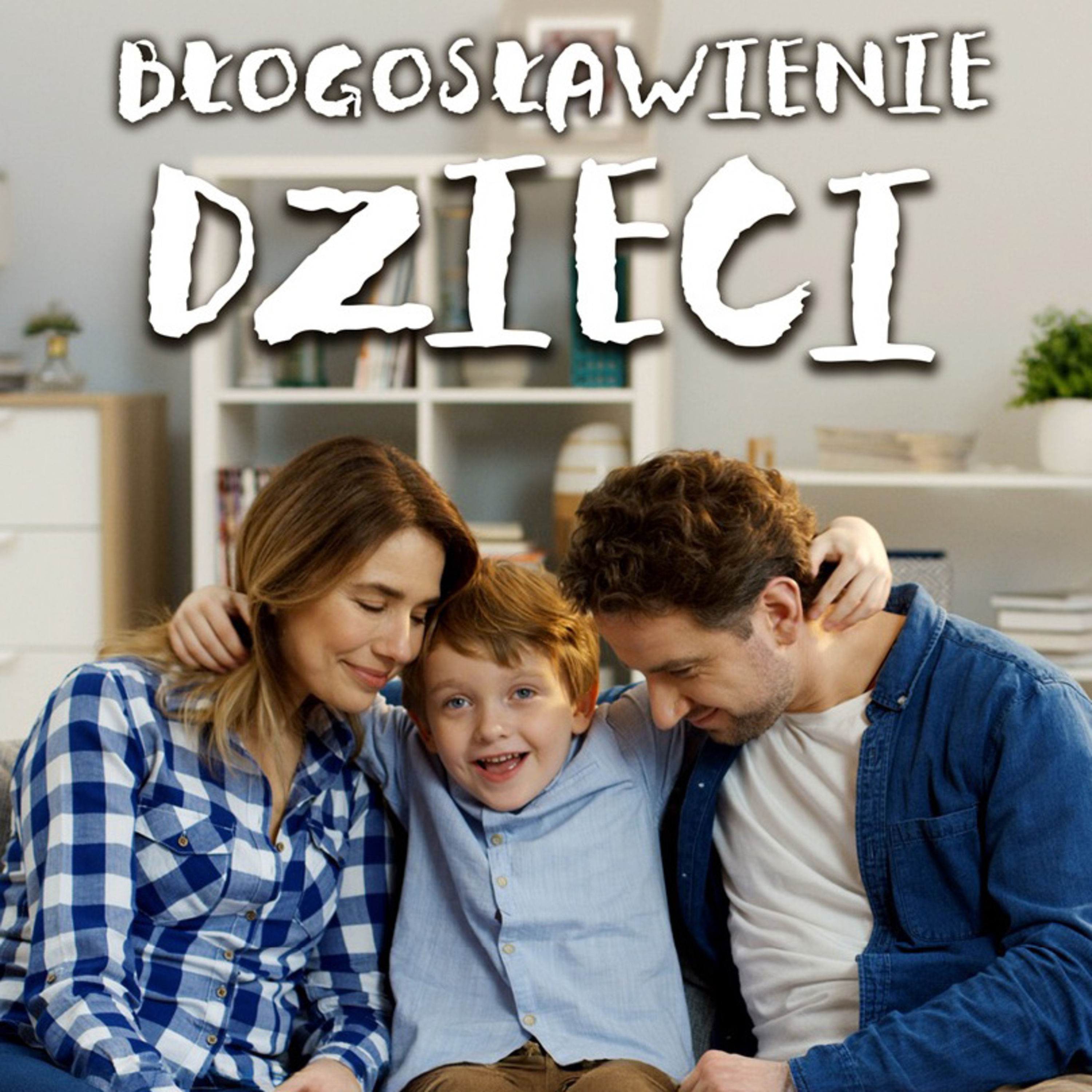 Rodzinne sprawy #2 - Błogosławienie dzieci - pastor Wayne Kent episode artwork
