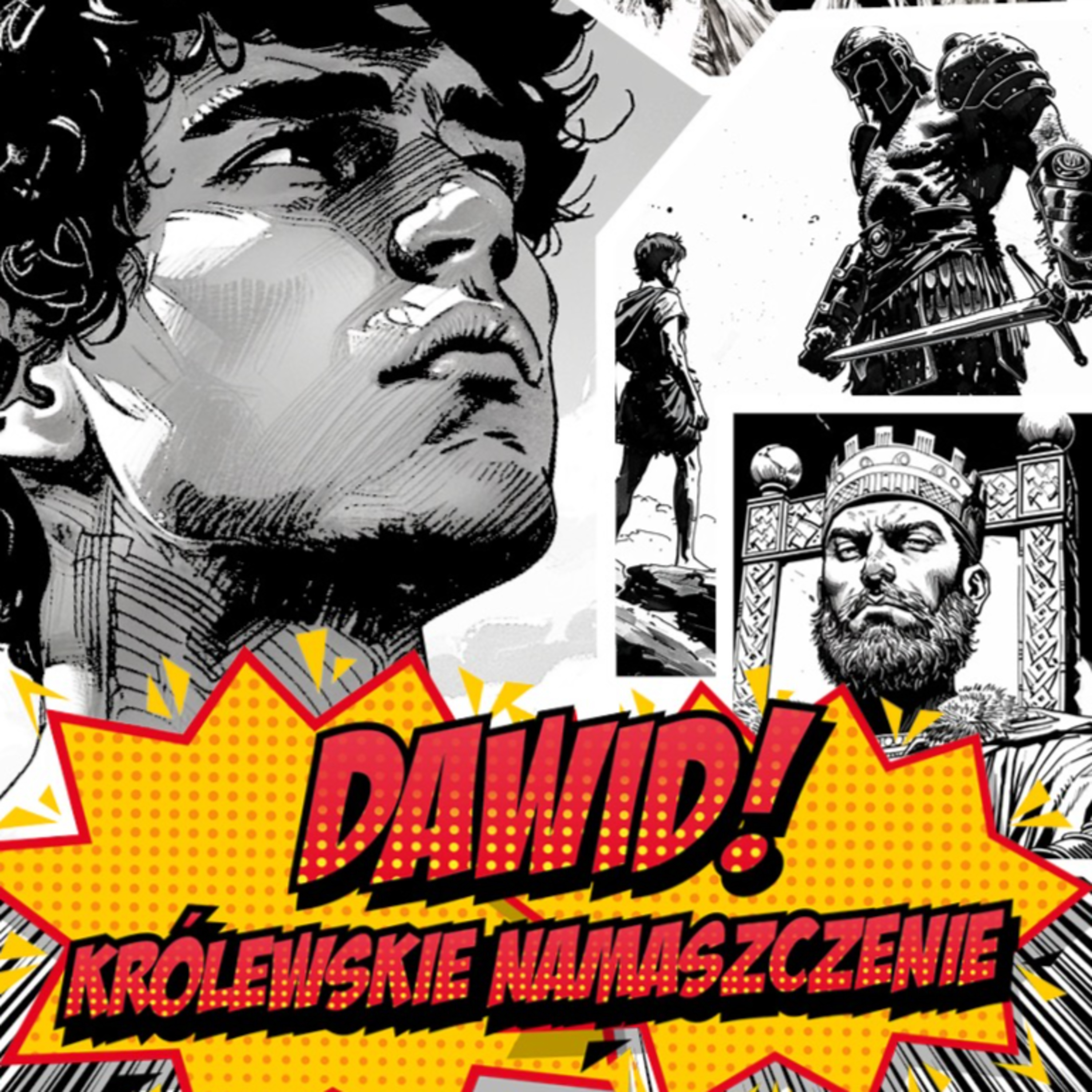 Boże Powołanie #7 - Dawid - Królewskie namaszczenie - brat Rafał Morawski episode artwork