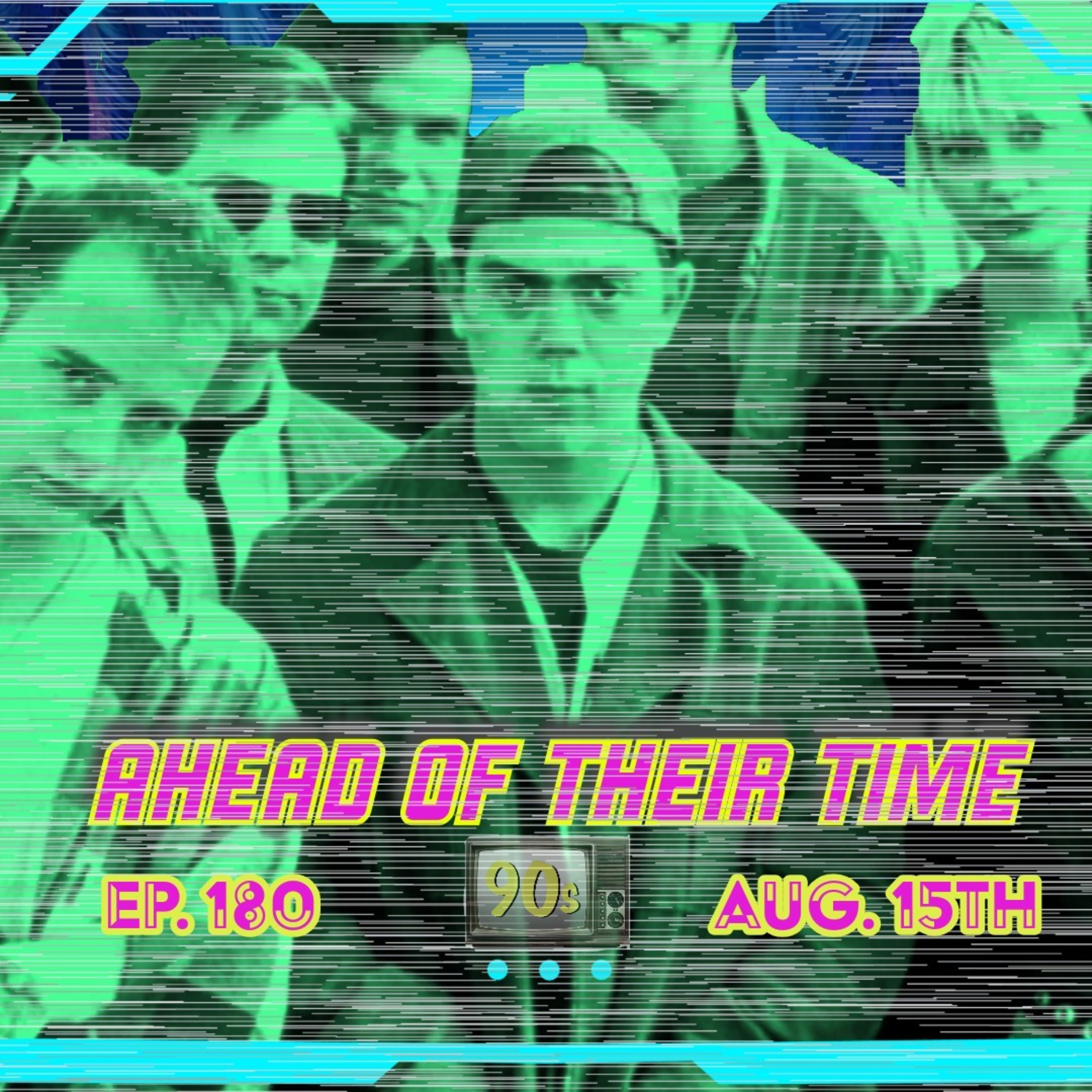 Ep. 180: Shocking Truths Behind MTV's The State | August 15th episode artwork