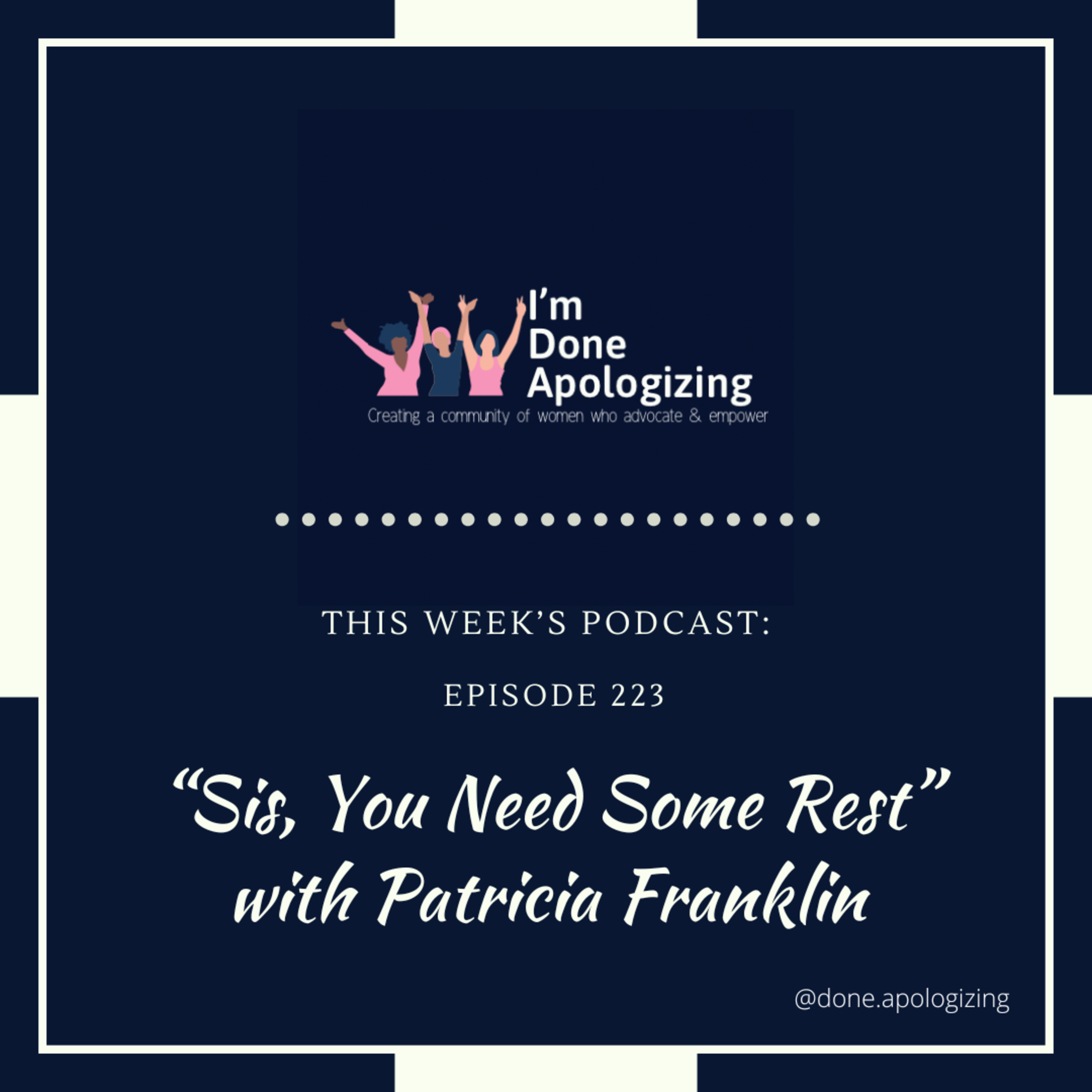 I\'m Done Apologizing