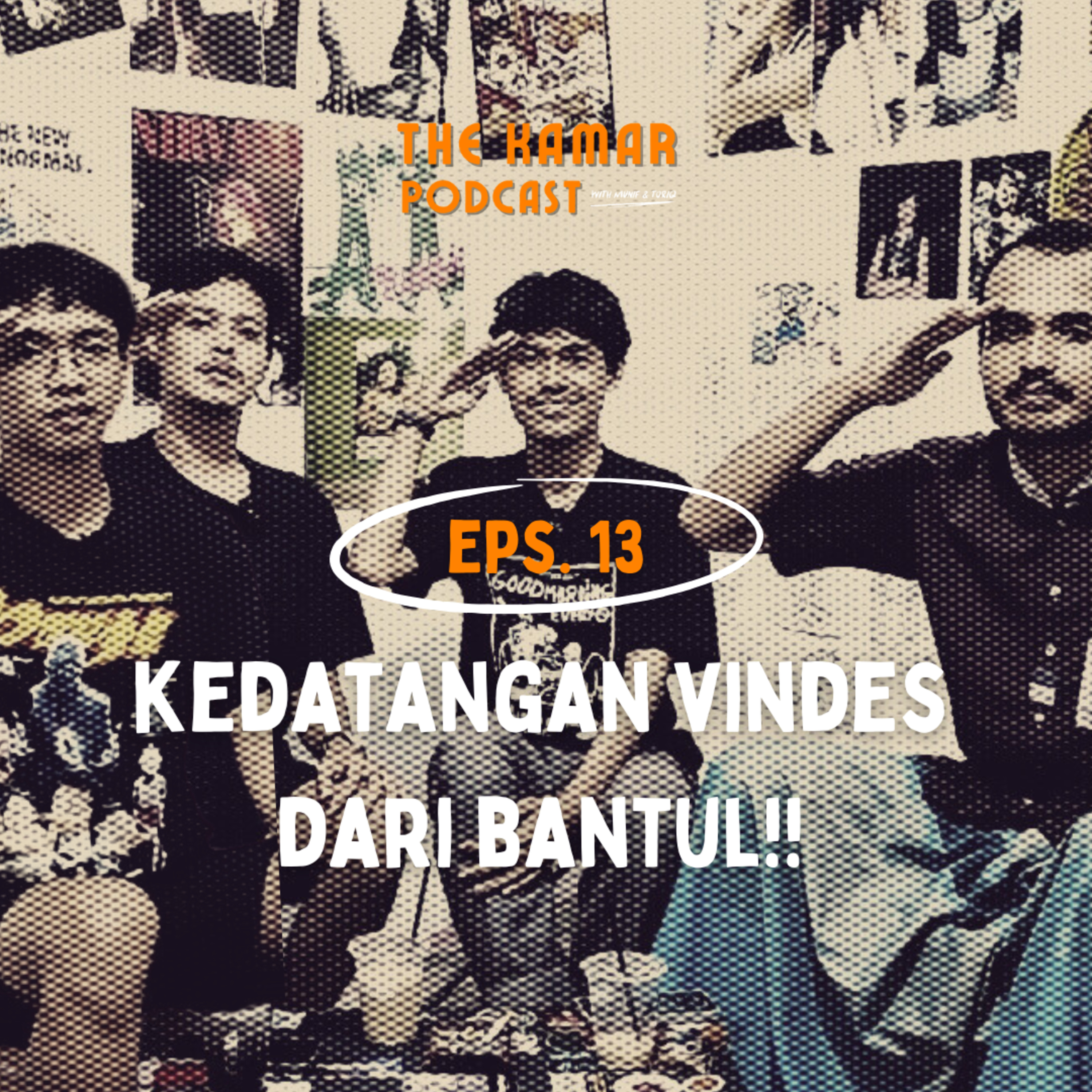 EPS 13 S5: Kemistri Pertemanan Sejak Umur 7 Tahun (With Hanif & Ichsan) episode artwork