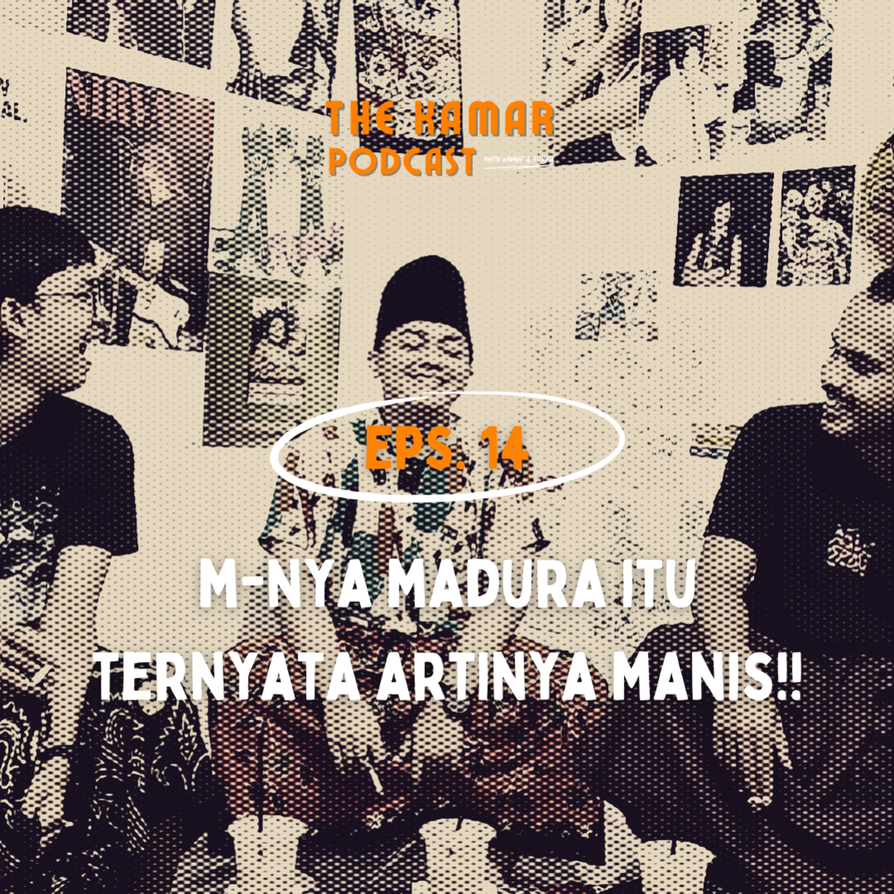 Eps 14 S5: Kami Ingin Lebih Mengenal Madura (With Cak Aponk) episode artwork