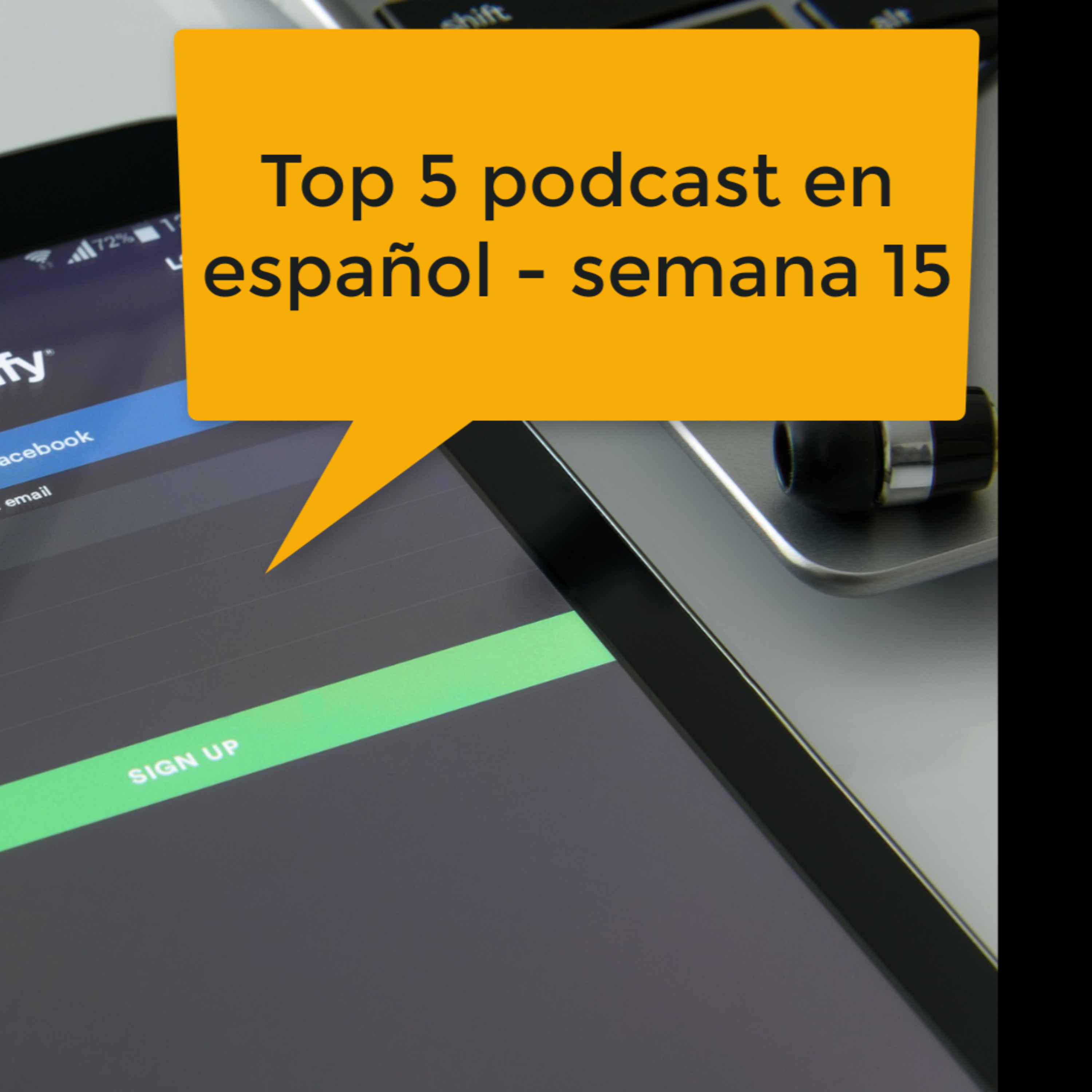 Top 5 Podcasts - Semana 15 episode artwork