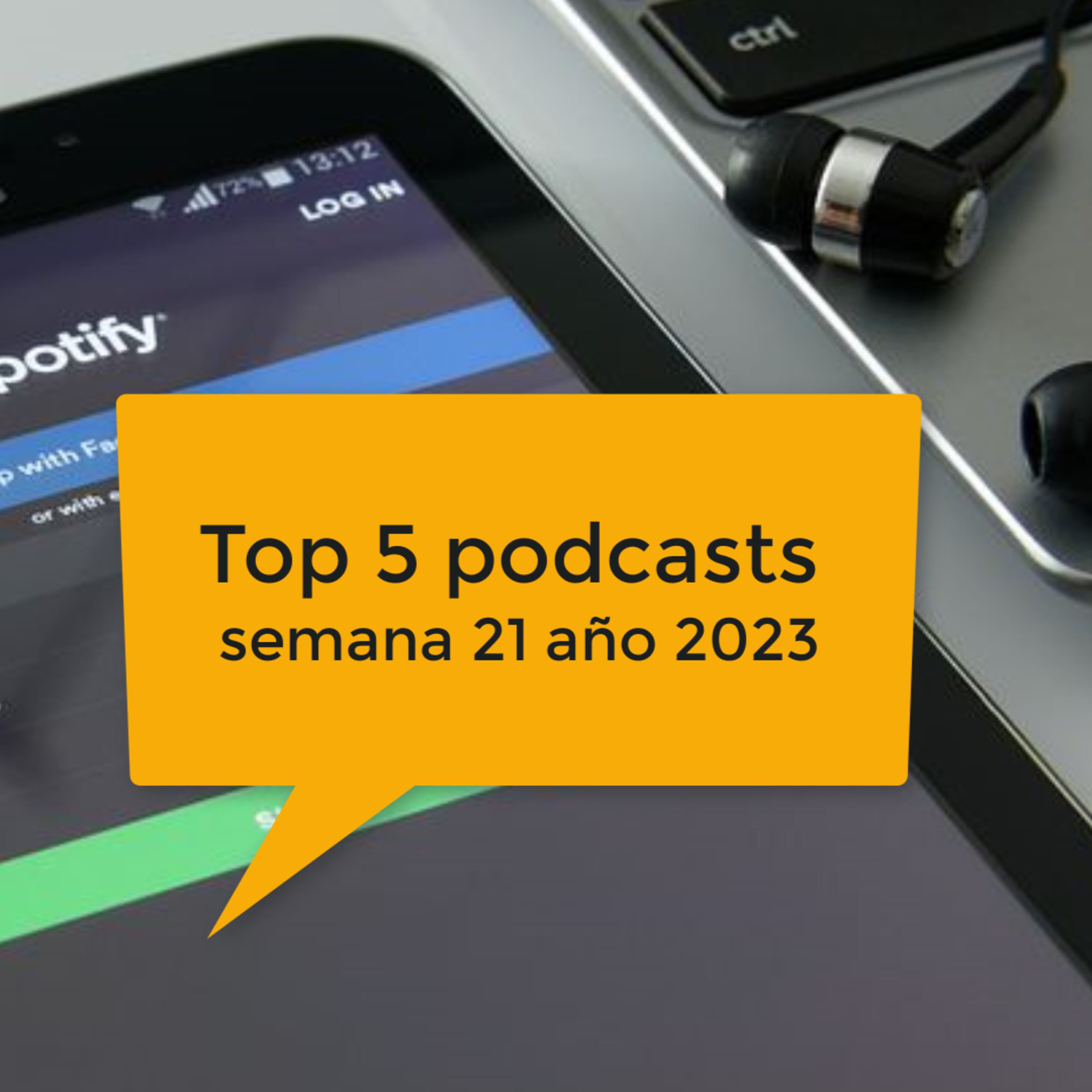 Top 5 podcasts - semana 21 episode artwork