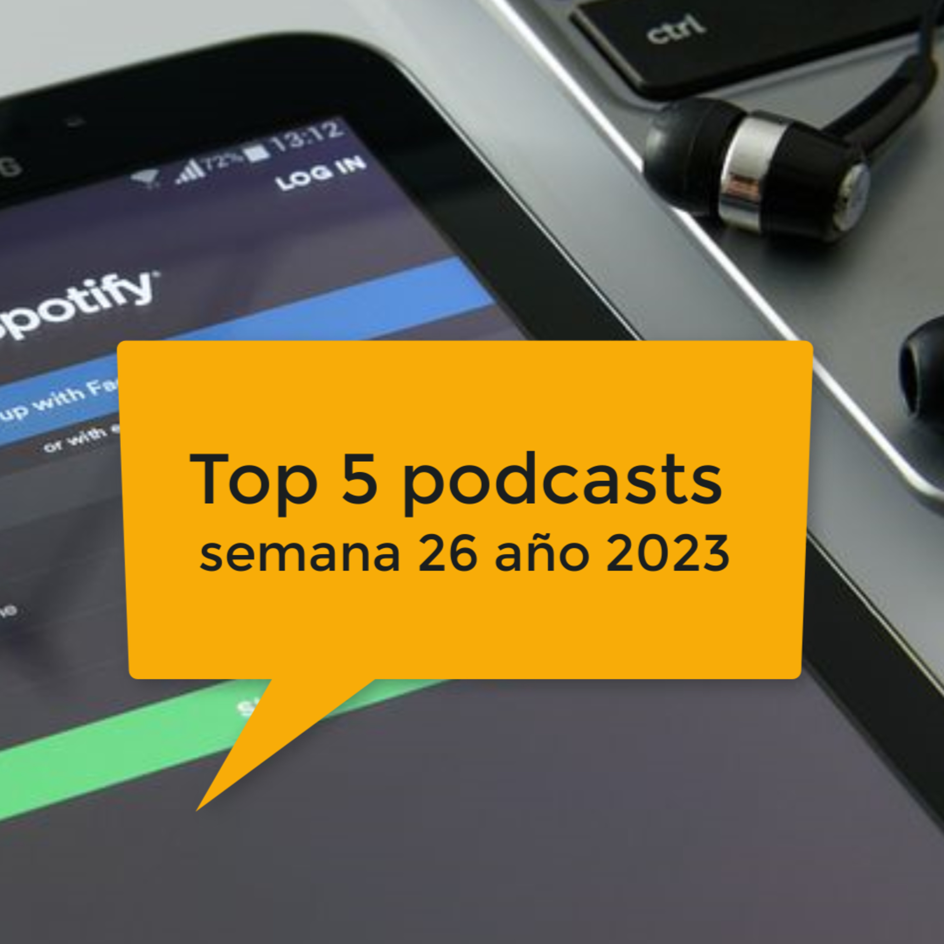 Top Podcasts - Semana 26 episode artwork