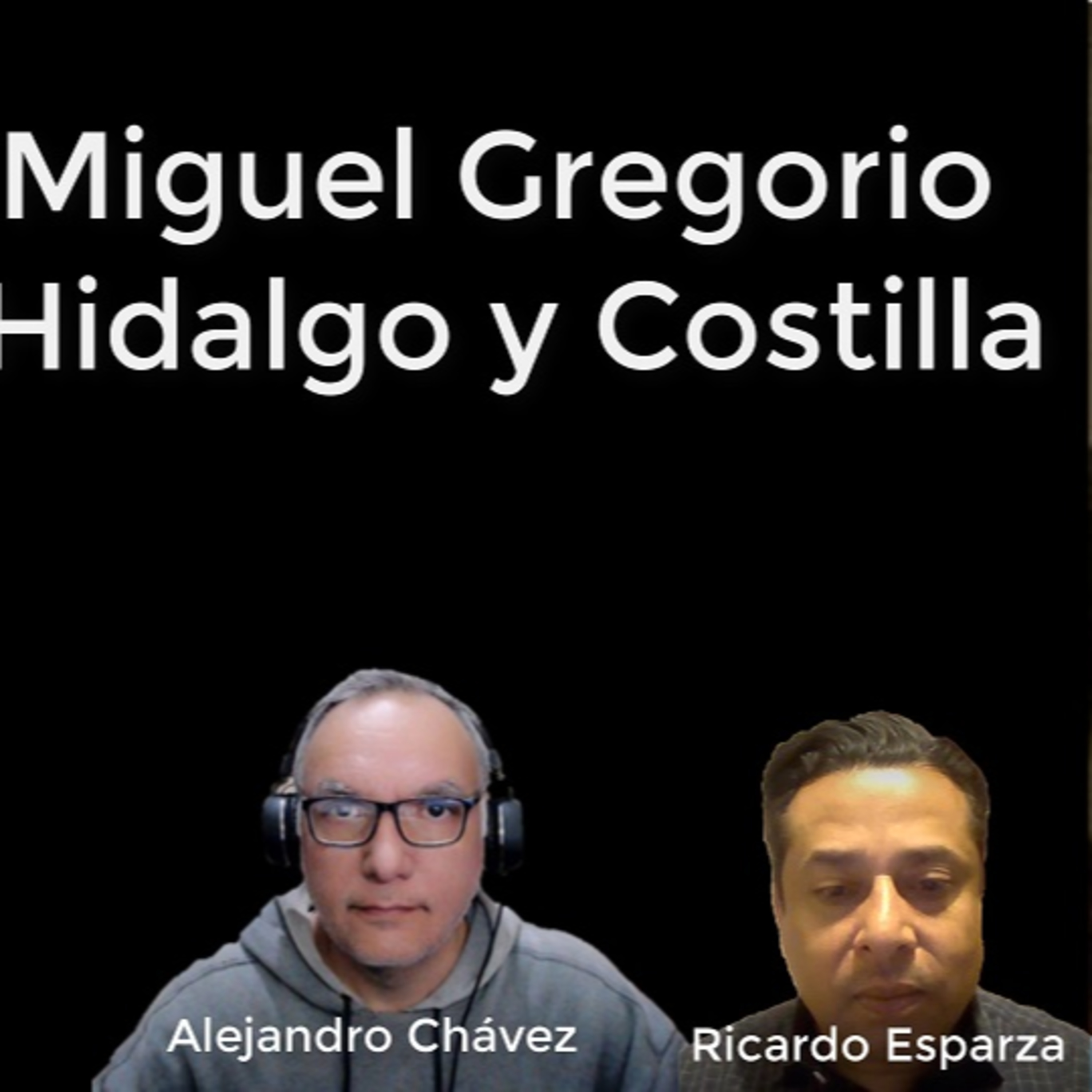 Don Miguel Hidalgo y Costilla episode artwork