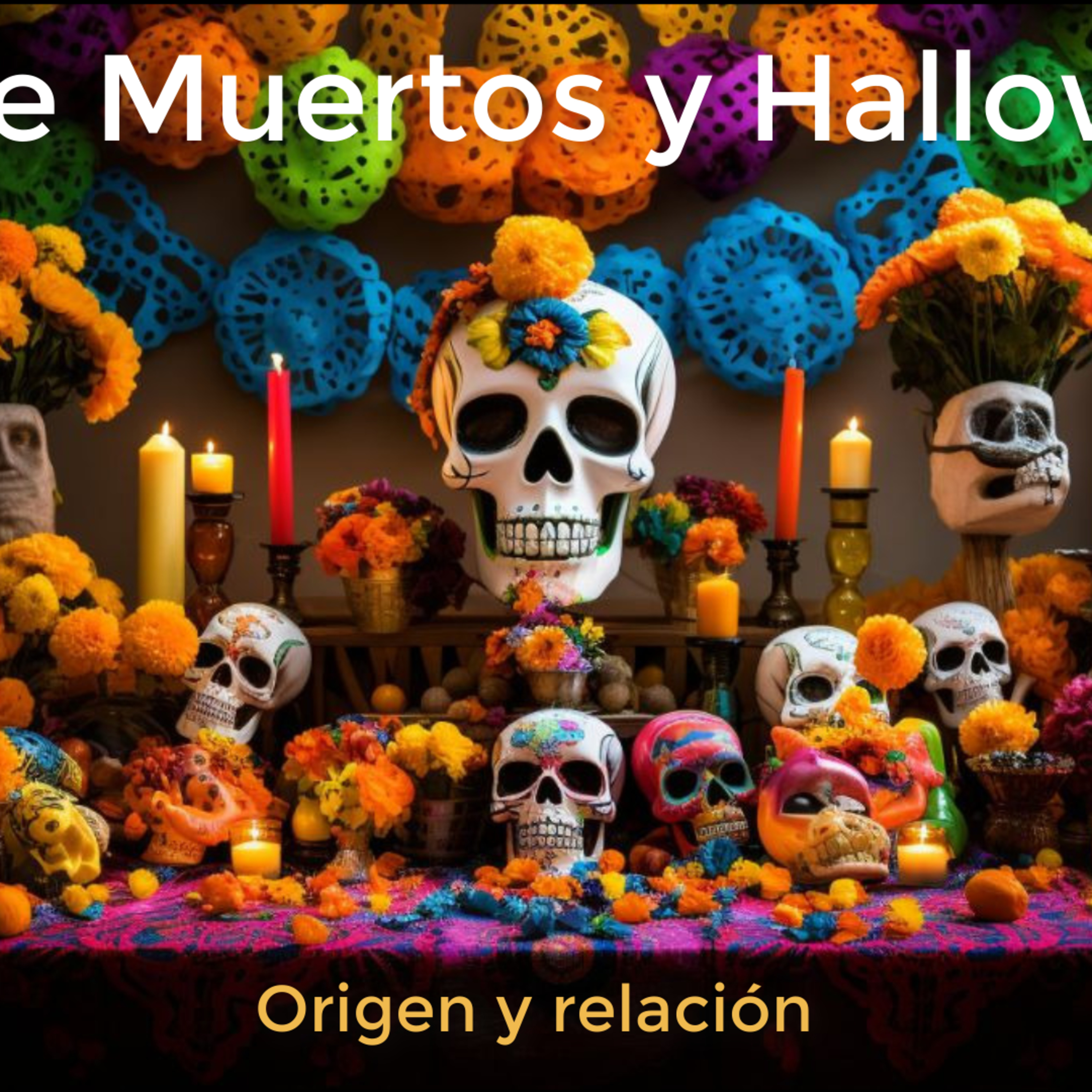 El día de muertos en México y el Halloween episode artwork