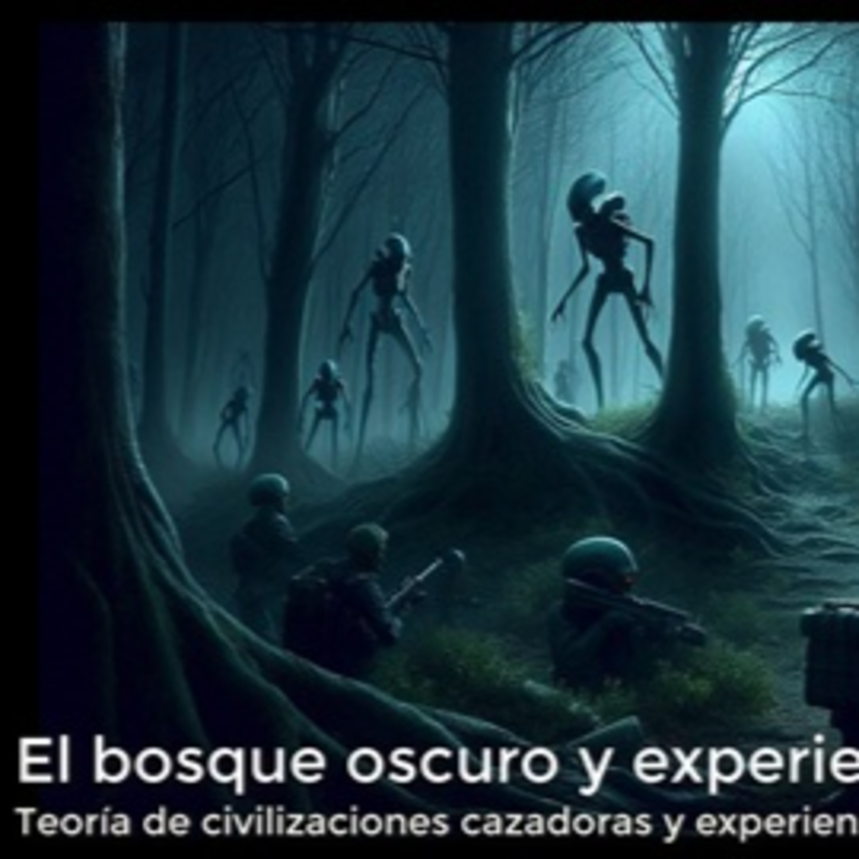 La Teoría del bosque oscuro y experiencias de otras vidas