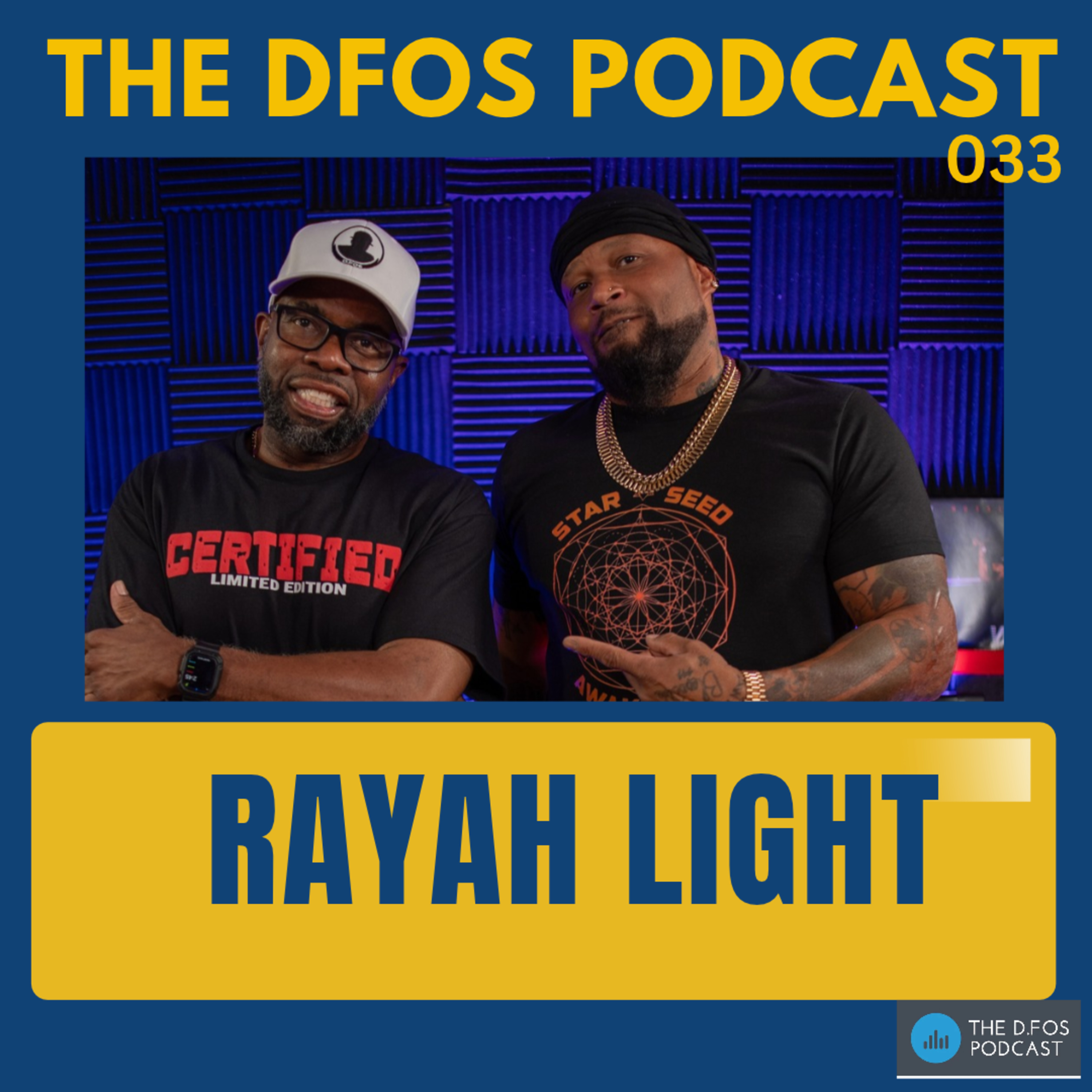Rayah Light Ep 033 episode artwork