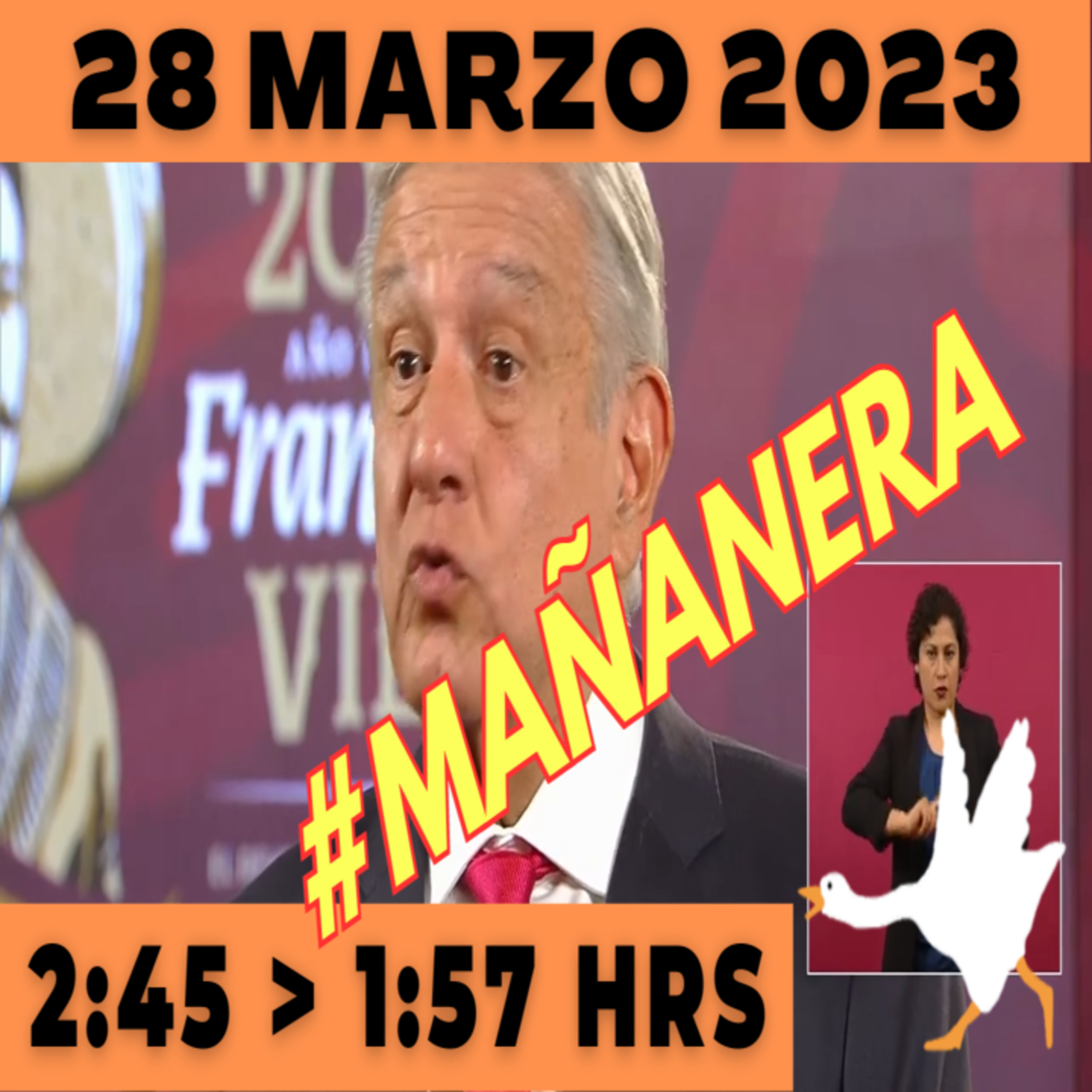 💩🐣 Conferencia de prensa matutina Martes 28 de Marzo 2023 Presidente AMLO de 2:45 a 1:57. episode artwork