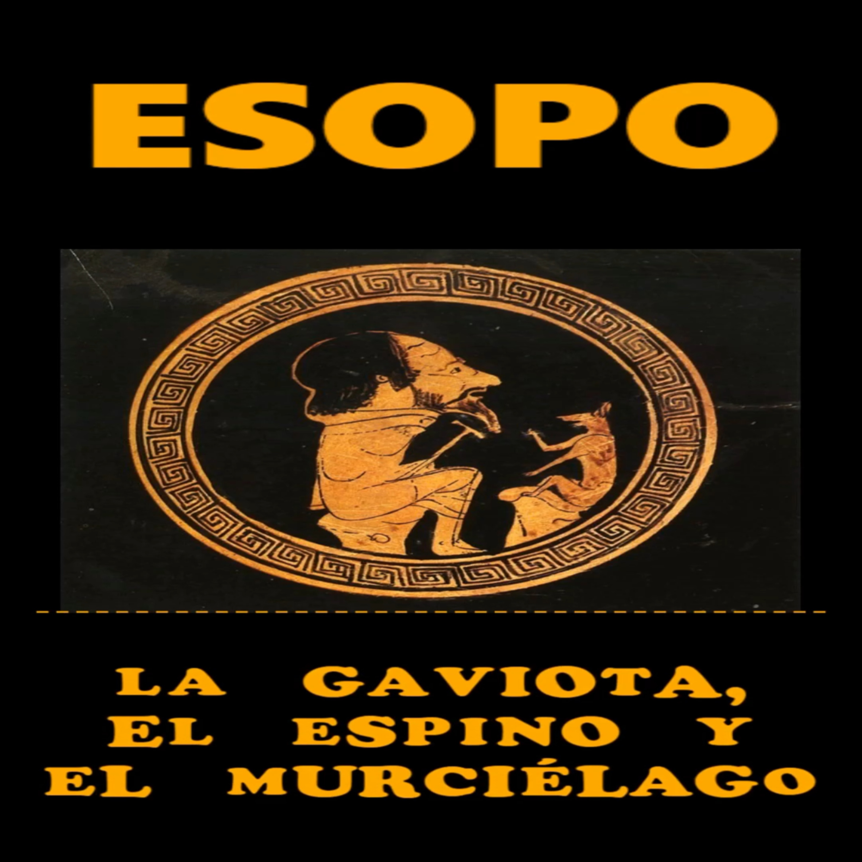 📚 #ESOPO | La gaviota, el espino y el murciélago | Fábula de Esopo episode artwork
