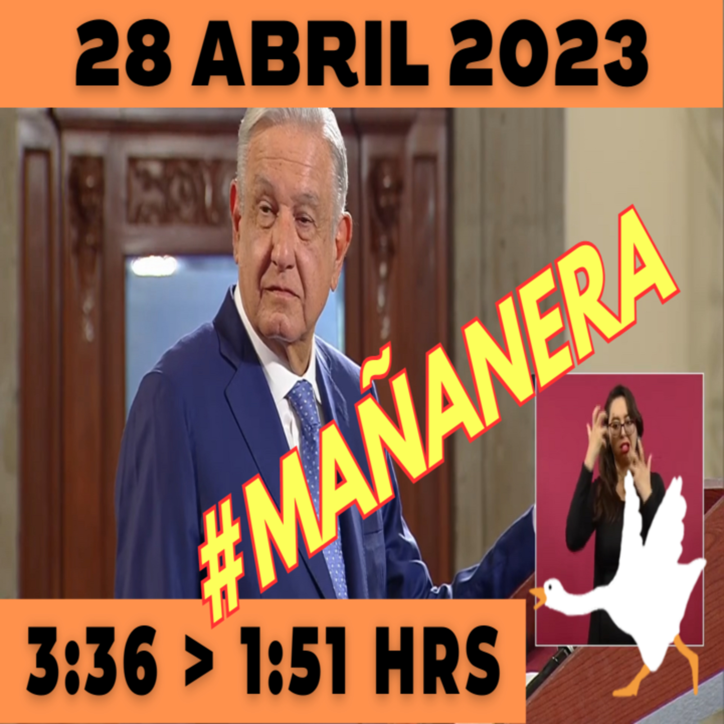 💩🐣 Conferencia de prensa matutina Viernes 28 de Abril 2023 Presidente AMLO de 3:36 a 1:51. episode artwork