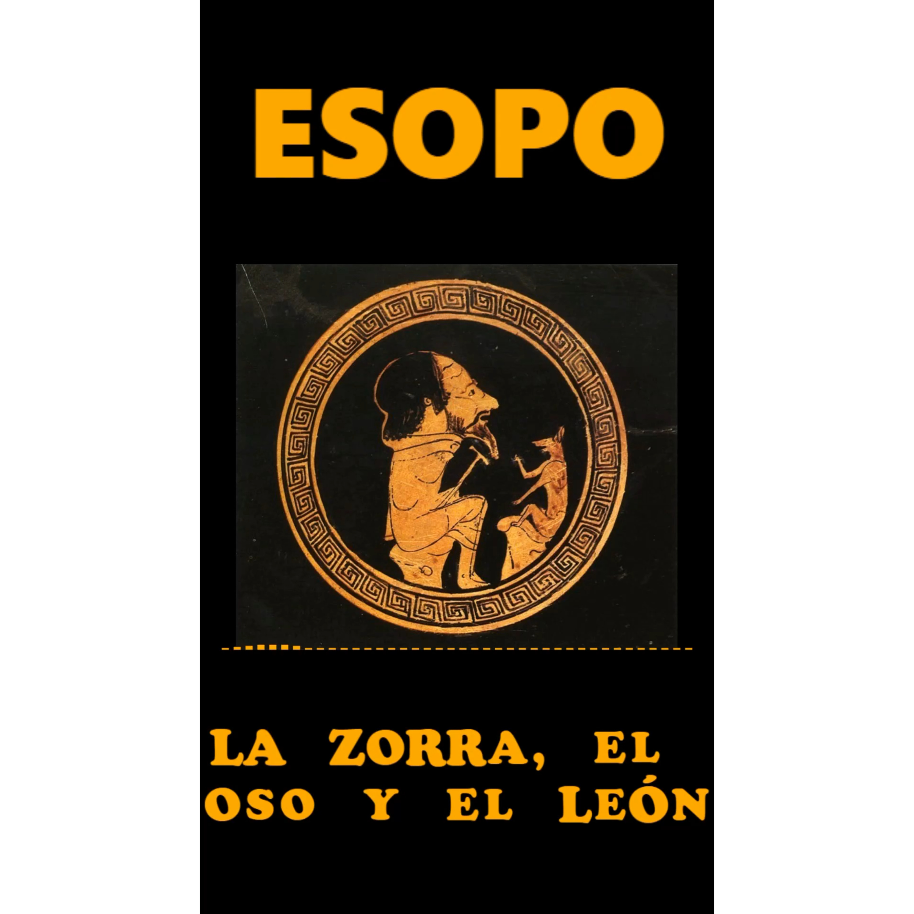 📚 #ESOPO | La zorra, el oso y el león | Fábula de Esopo episode artwork