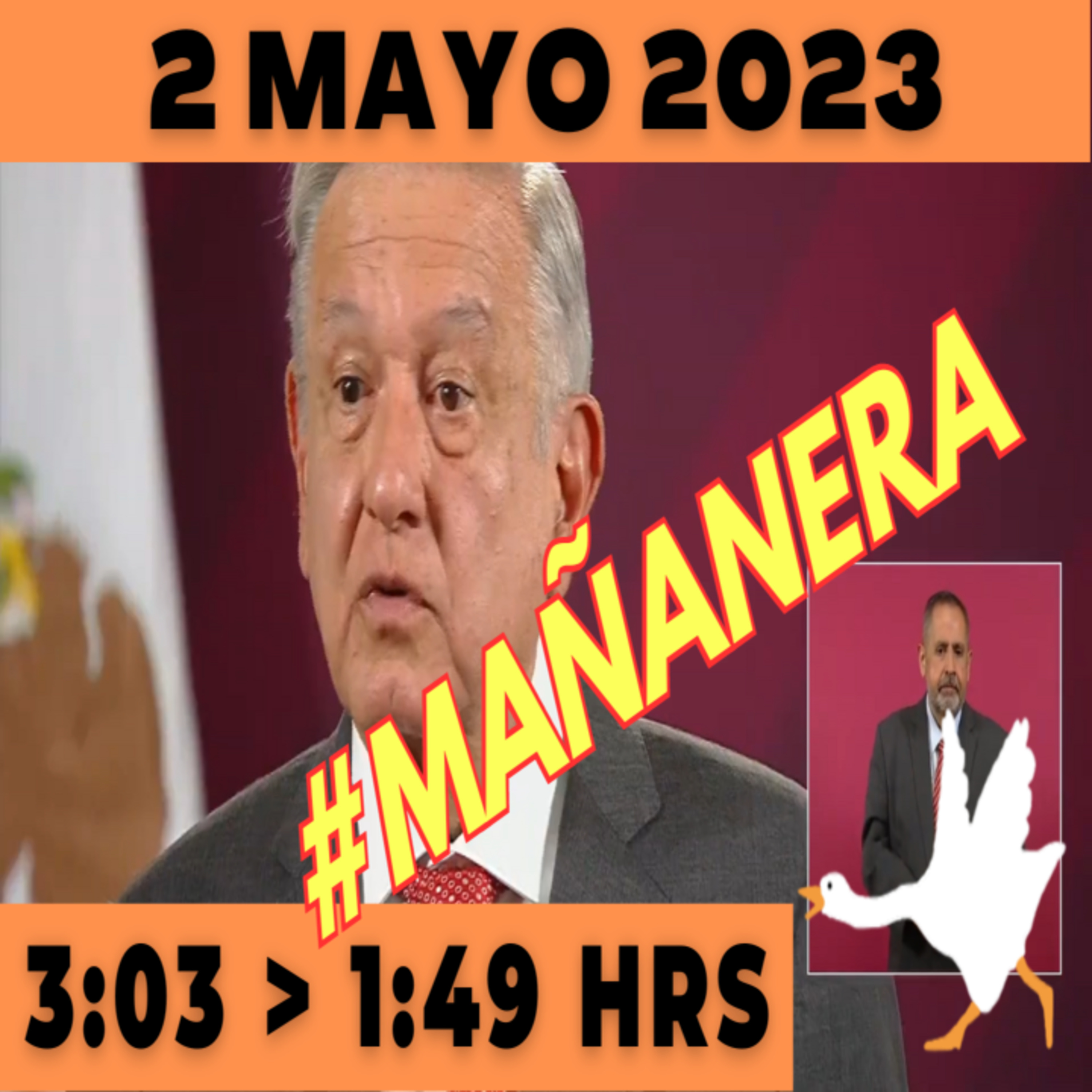 💩🐣 Conferencia de prensa matutina Martes 2 de Mayo 2023 Presidente AMLO de 3:03 a 1:49. episode artwork