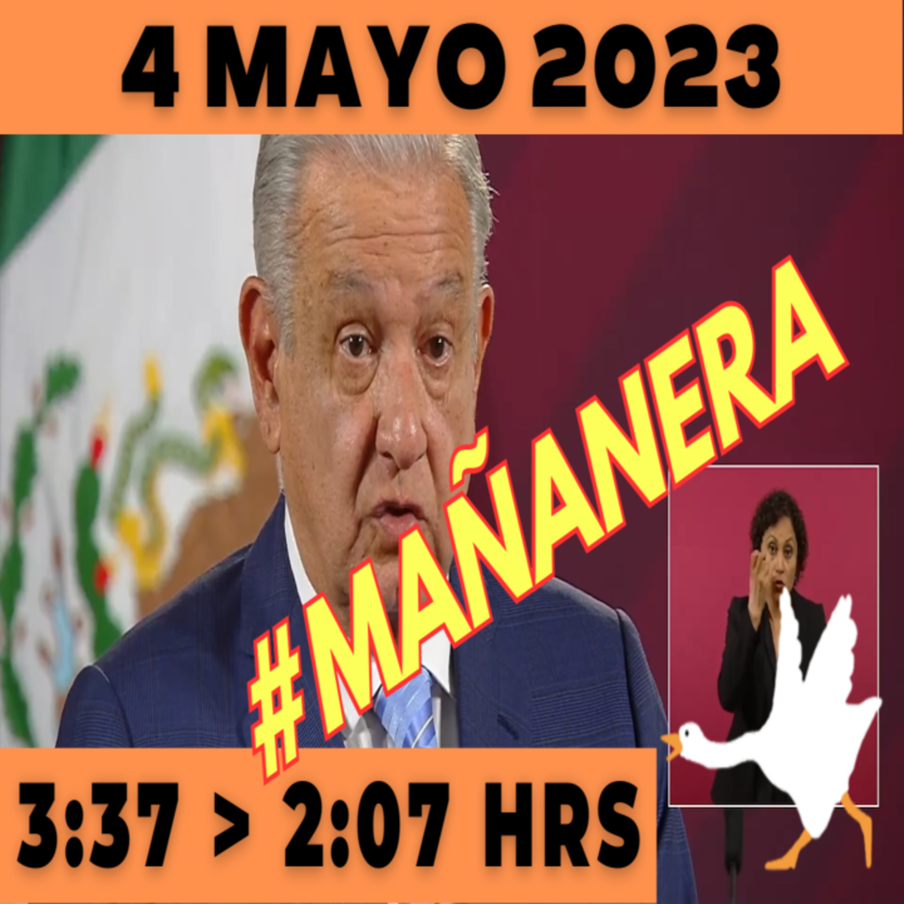 💩🐣 Conferencia de prensa matutina Jueves 4 de Mayo 2023 Presidente AMLO de 3:37 a 2:07. episode artwork