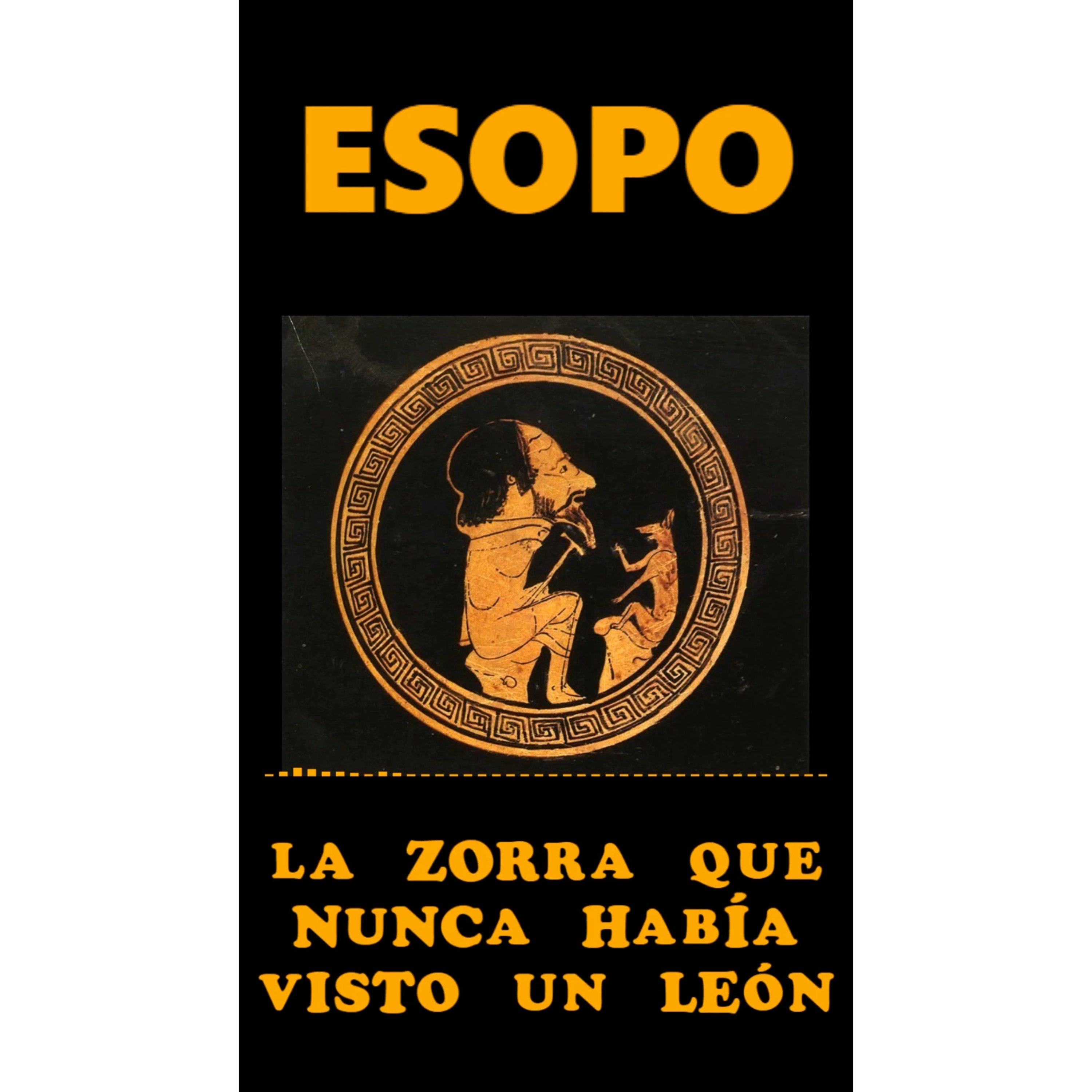 📚 #ESOPO | La zorra que nunca había visto un león | #FabulaDeEsopo episode artwork