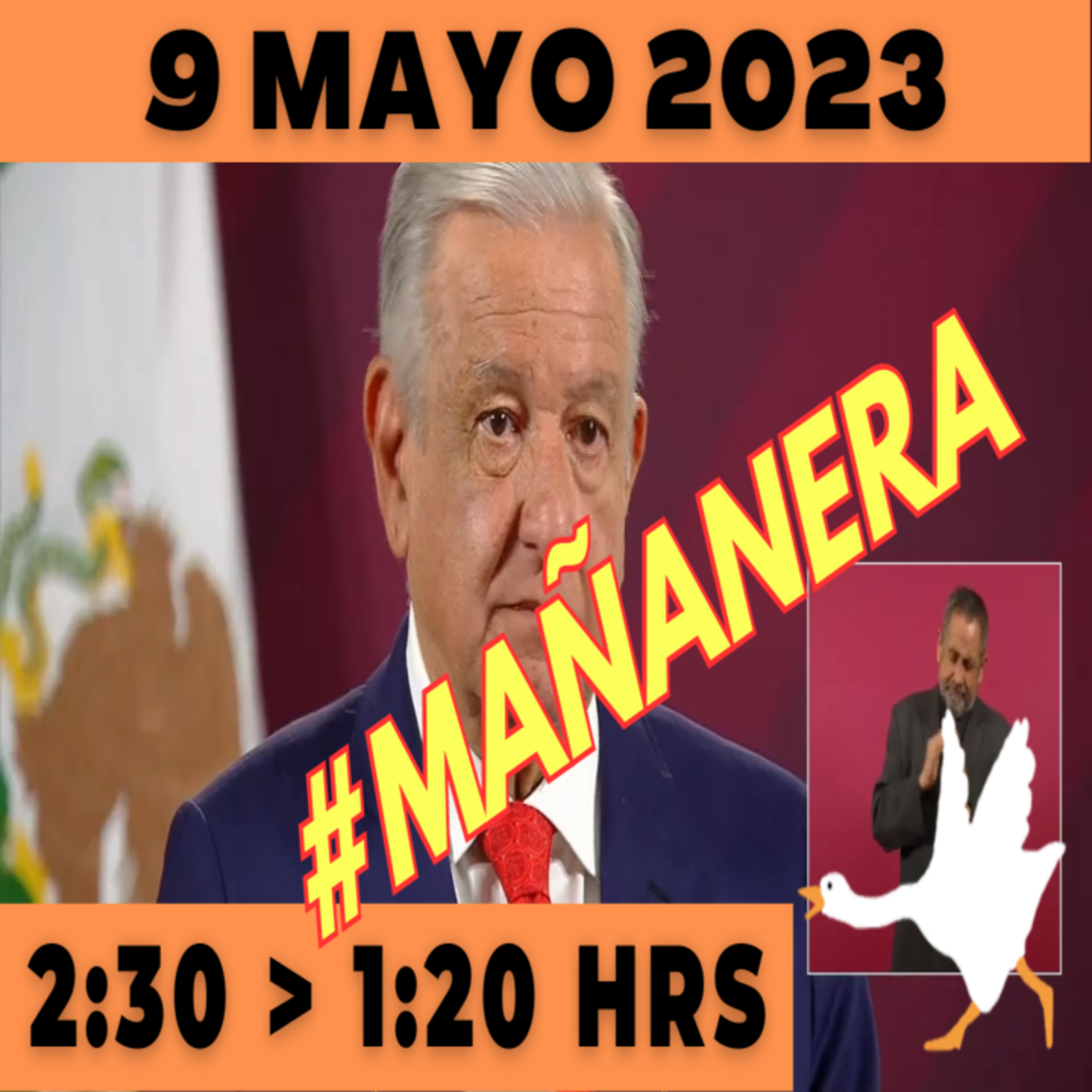 💩🐣 Conferencia de prensa matutina Martes 9 de Mayo 2023 Presidente AMLO de 2:30 a 1:20. episode artwork