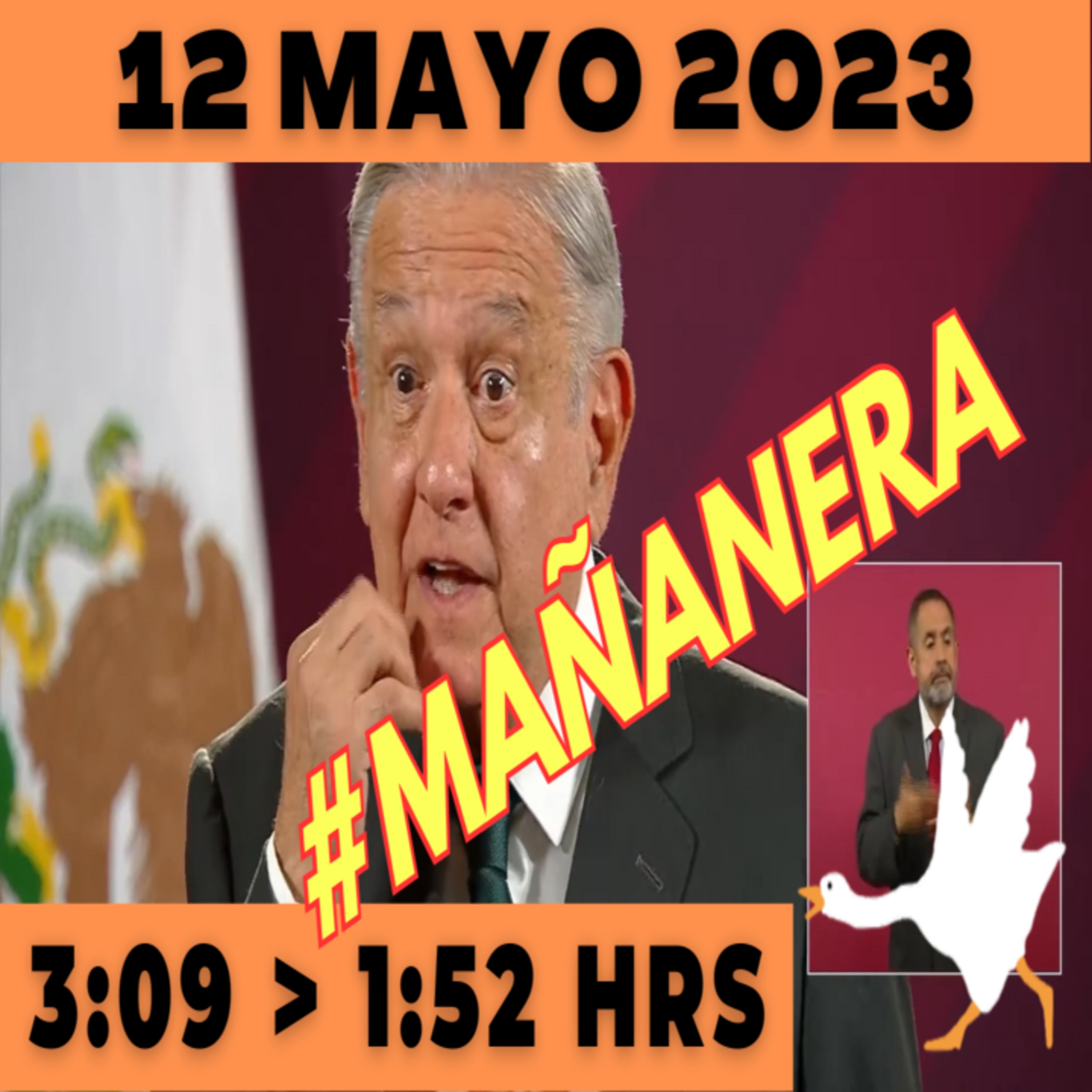 💩🐣 Conferencia de prensa matutina Viernes 12 de Mayo 2023 Presidente AMLO de 3:09 a 1:52. episode artwork