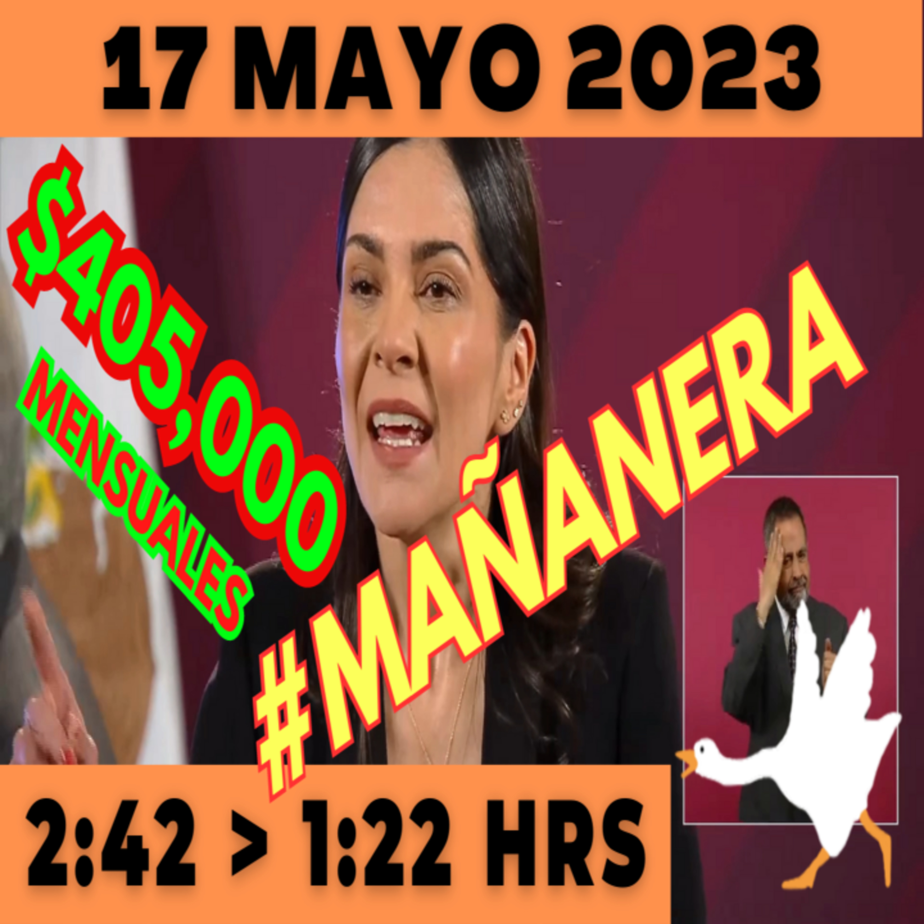 💩🐣 Conferencia de prensa matutina *Miércoles 17 de Mayo 2023* Presidente AMLO de 2:42 a 1:22. episode artwork