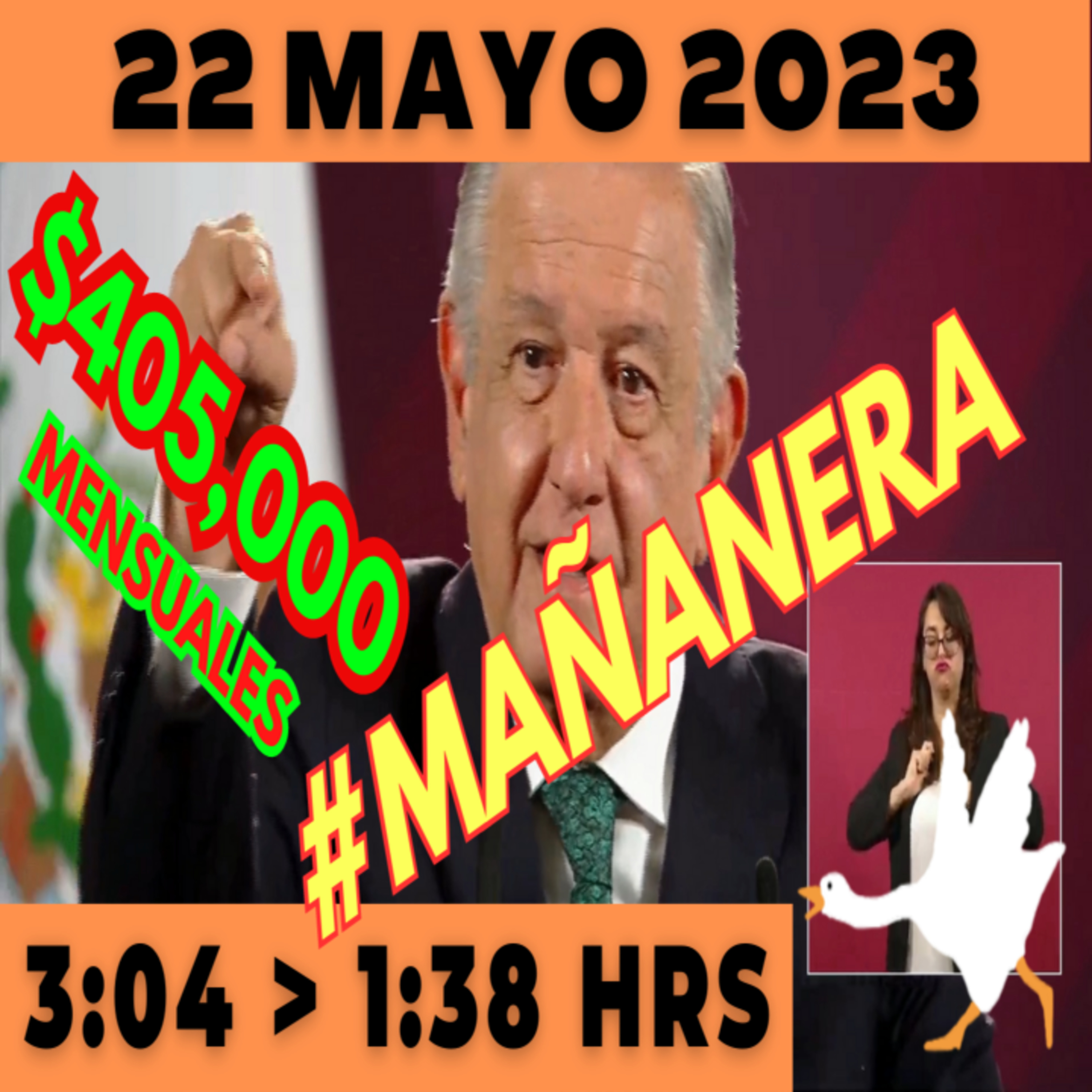 💩🐣 Conferencia de prensa matutina *Lunes 22 de Mayo 2023* Presidente AMLO de 3:04 a 1:38. episode artwork