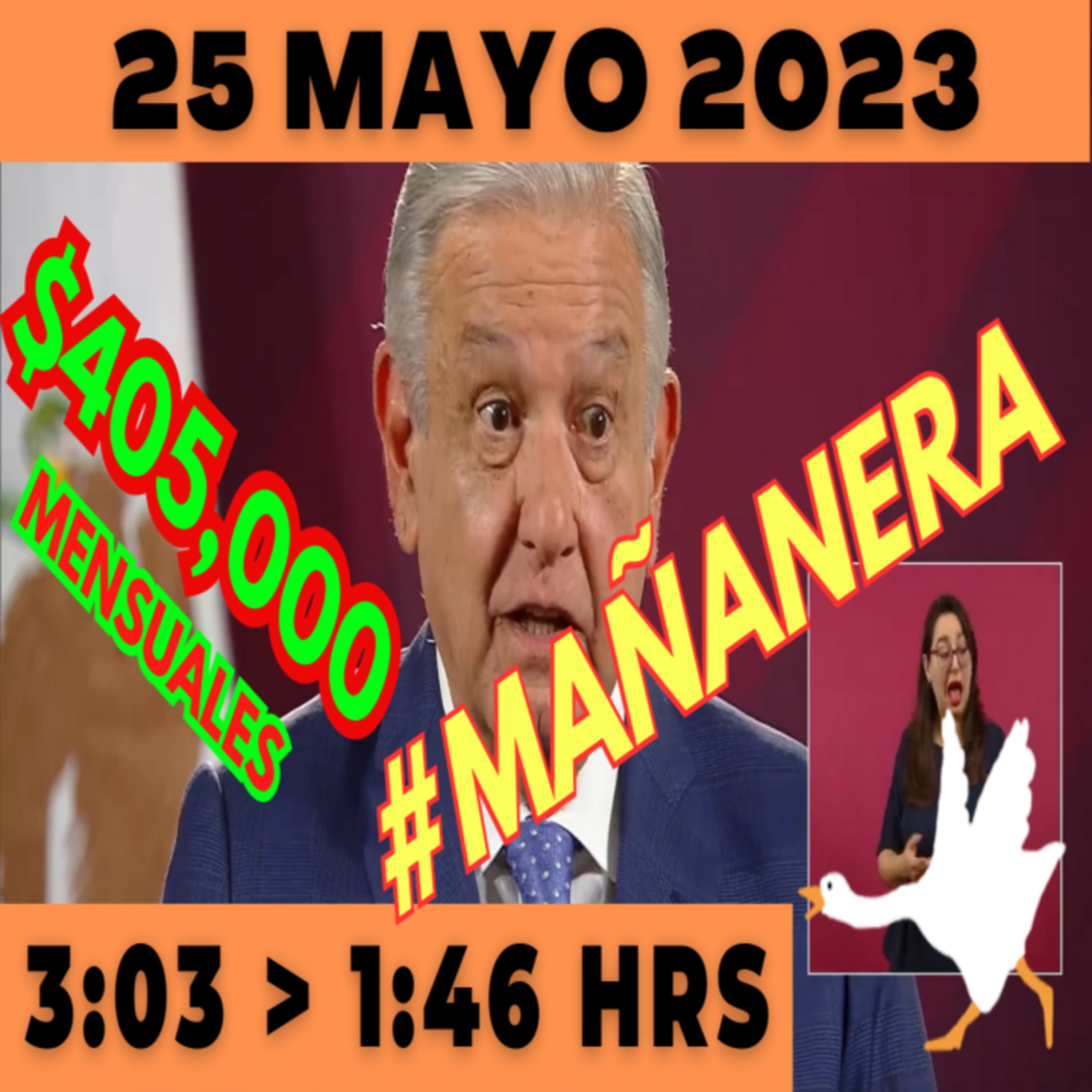 💩🐣 Conferencia de prensa matutina *Jueves 25 de Mayo 2023* Presidente AMLO de 3:03 a 1:46. episode artwork