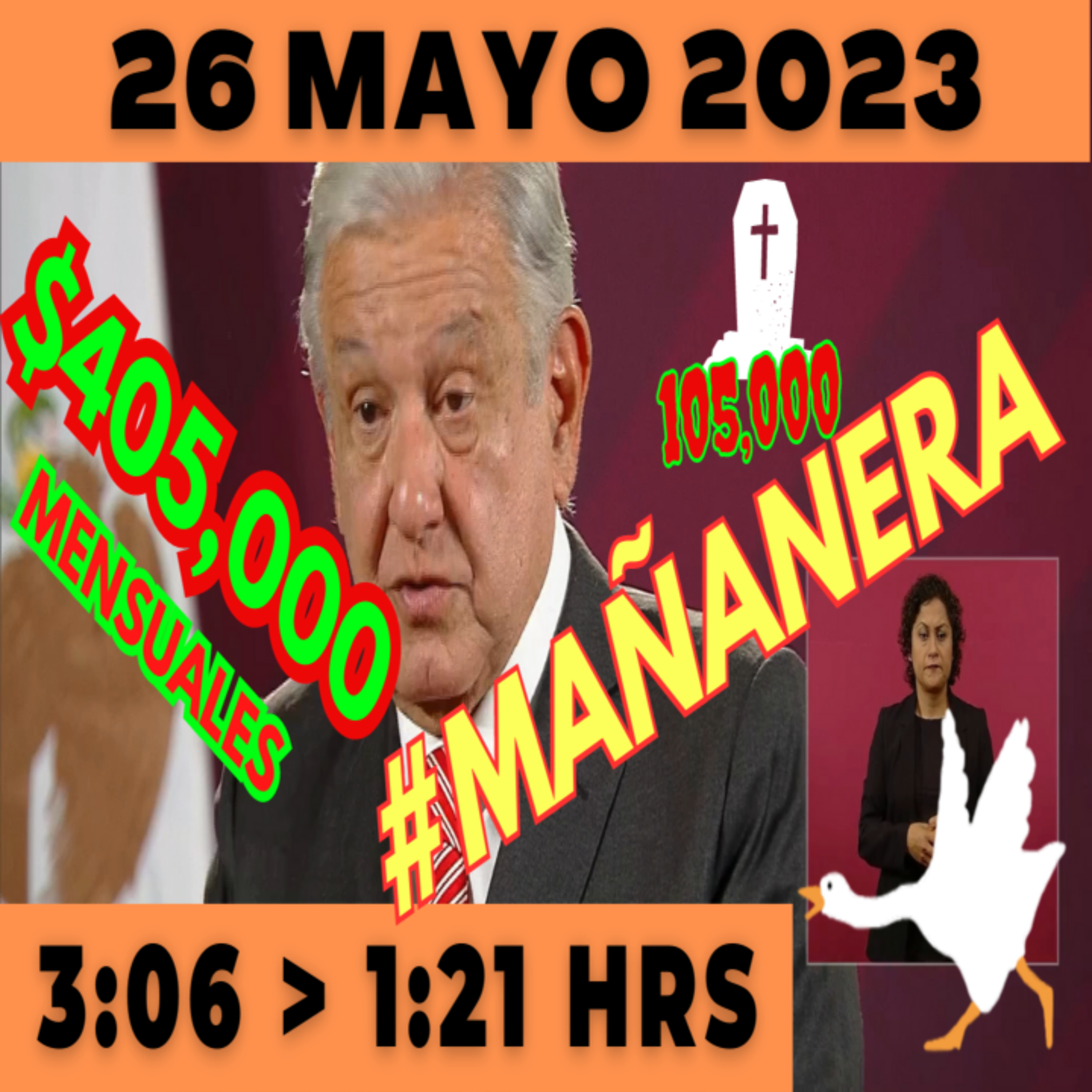 💩🐣 Conferencia de prensa matutina *Viernes 26 de Mayo 2023* Presidente AMLO de 3:06 a 1:21. episode artwork