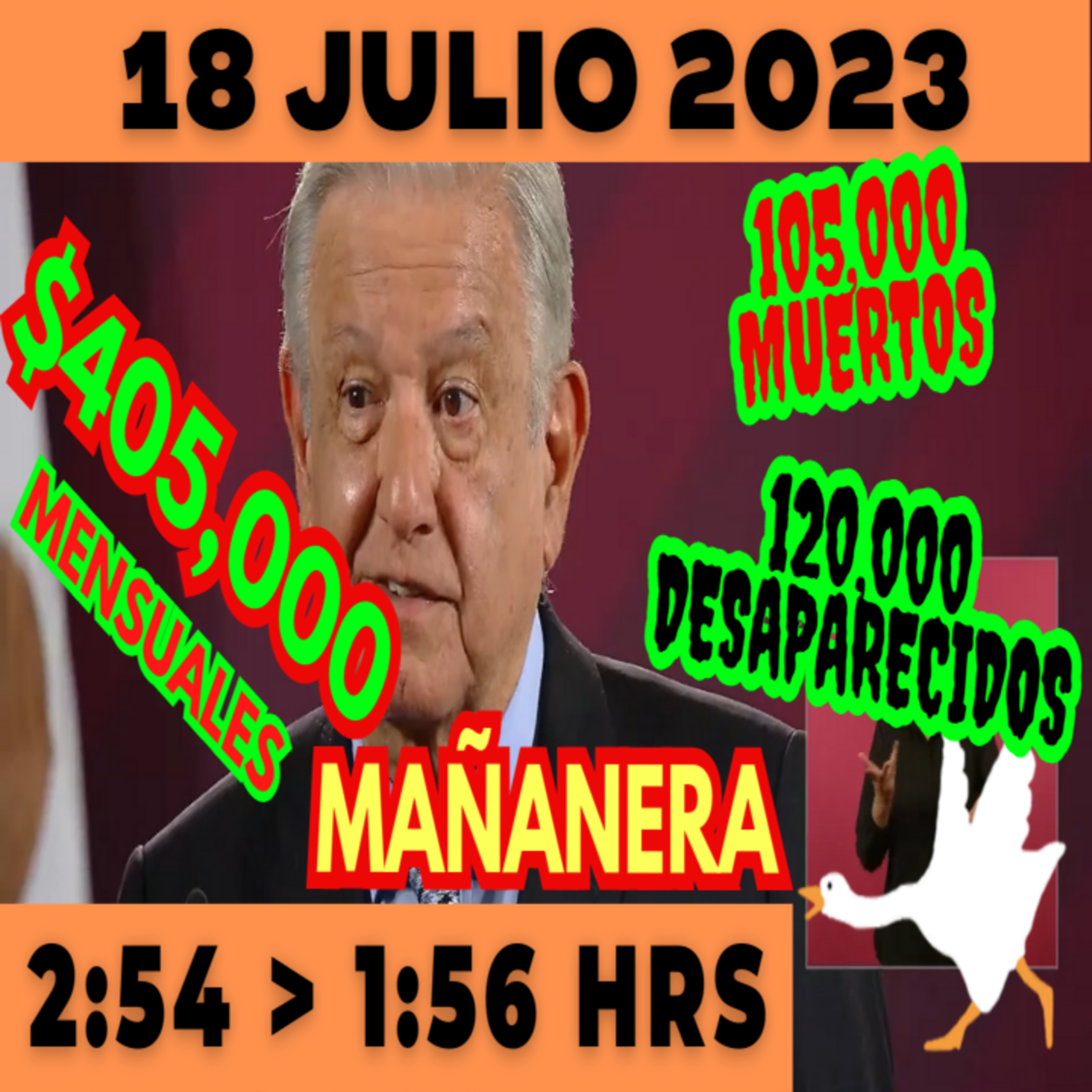 💩🐣 Conferencia de prensa matutina *Martes 18 de Julio 2023* Presidente AMLO de 2:54 a 1:56. episode artwork