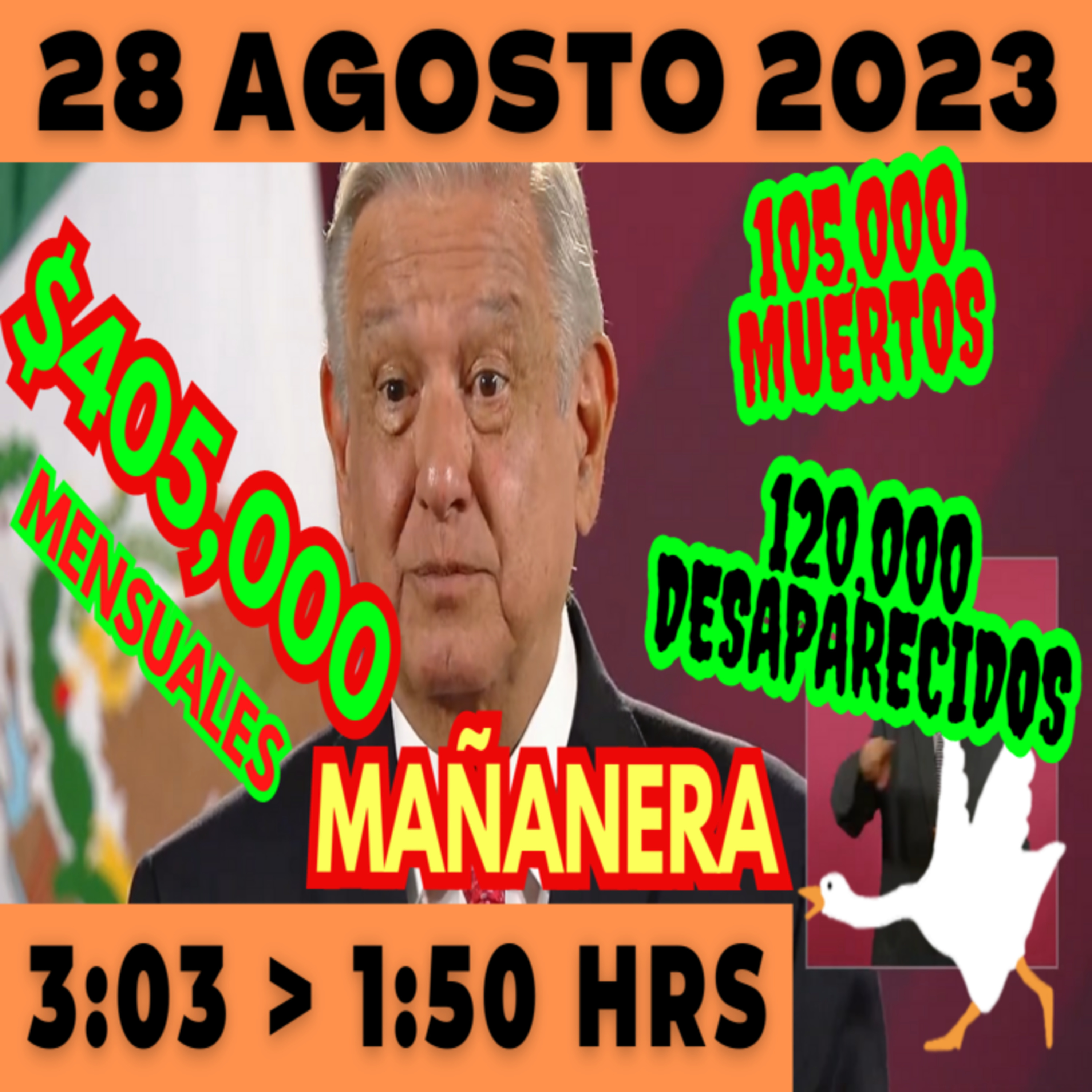 💩🐣 Conferencia de prensa matutina *Lunes 28 de Agosto 2023* Presidente AMLO de 3:03 a 1:50. episode artwork