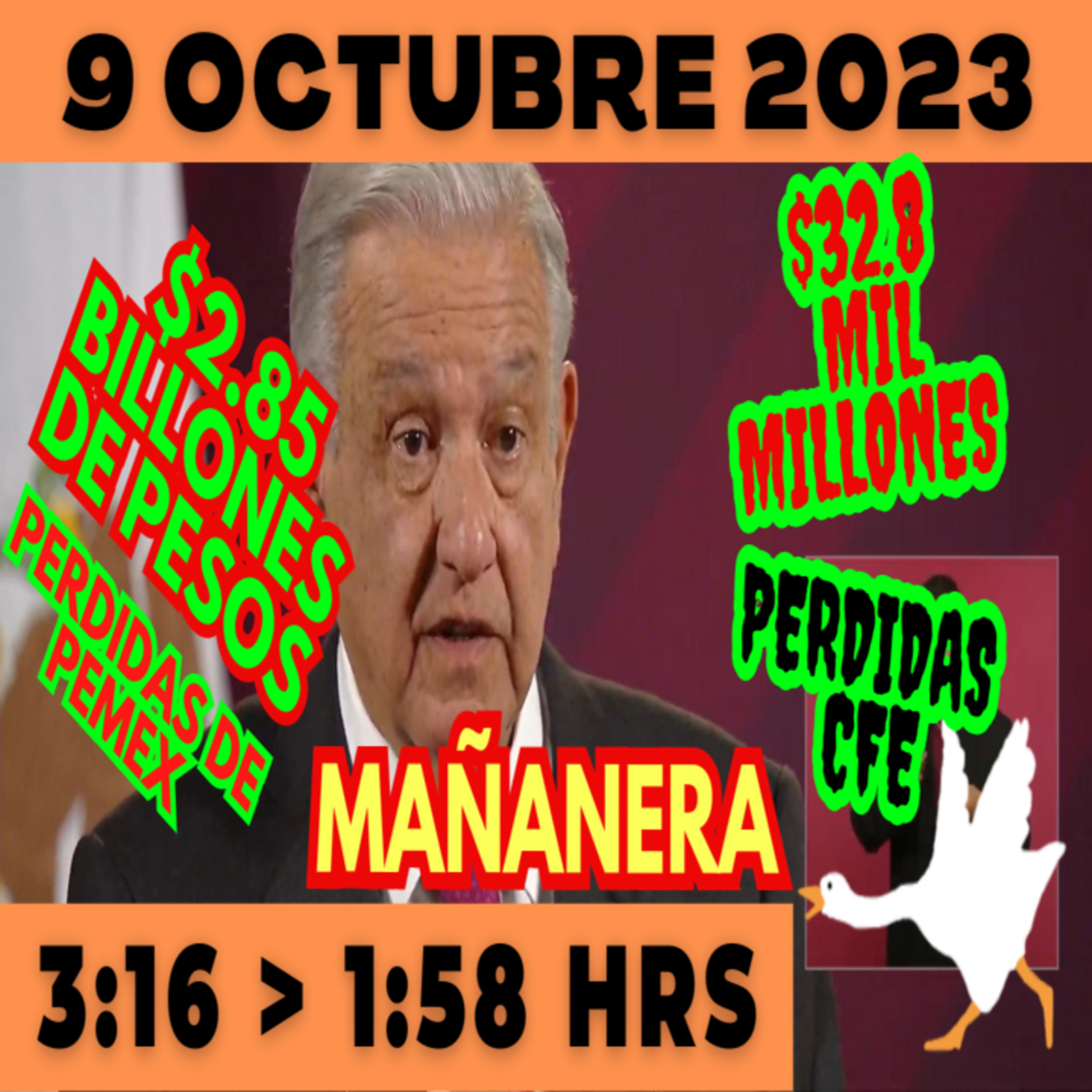 💩🐣 Conferencia de prensa matutina *Lunes 9 de Octubre 2023* Presidente AMLO de 3:16 a 1:58. episode artwork