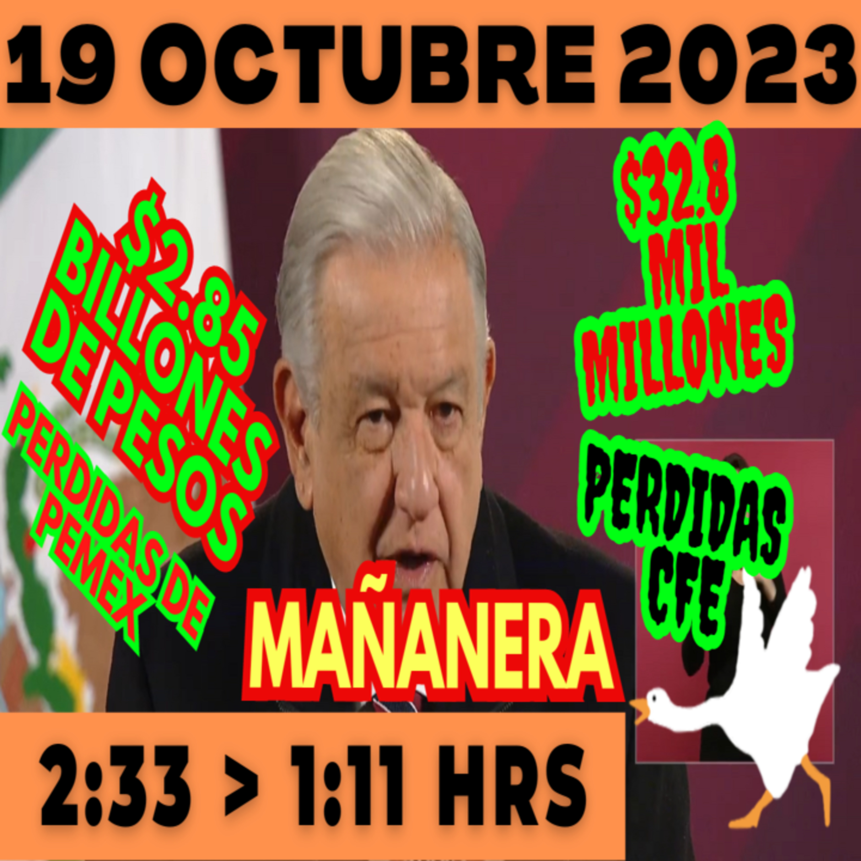 💩🐣 Conferencia de prensa matutina *Jueves 19 de Octubre 2023* Presidente AMLO de 2:33 a 1:11. episode artwork