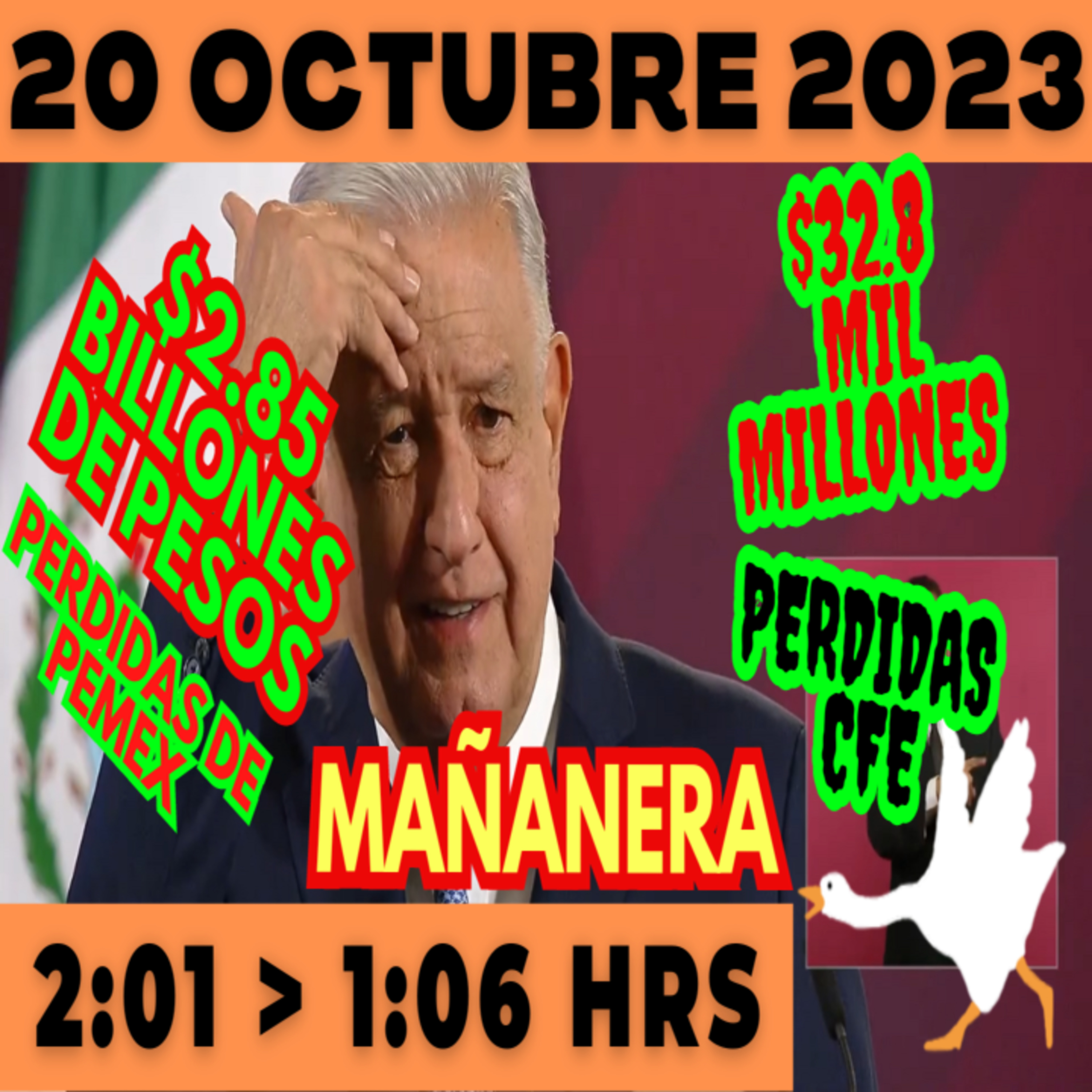 💩🐣 Conferencia de prensa matutina *Viernes 20 de Octubre 2023* Presidente AMLO de 2:01 a 1:06. episode artwork