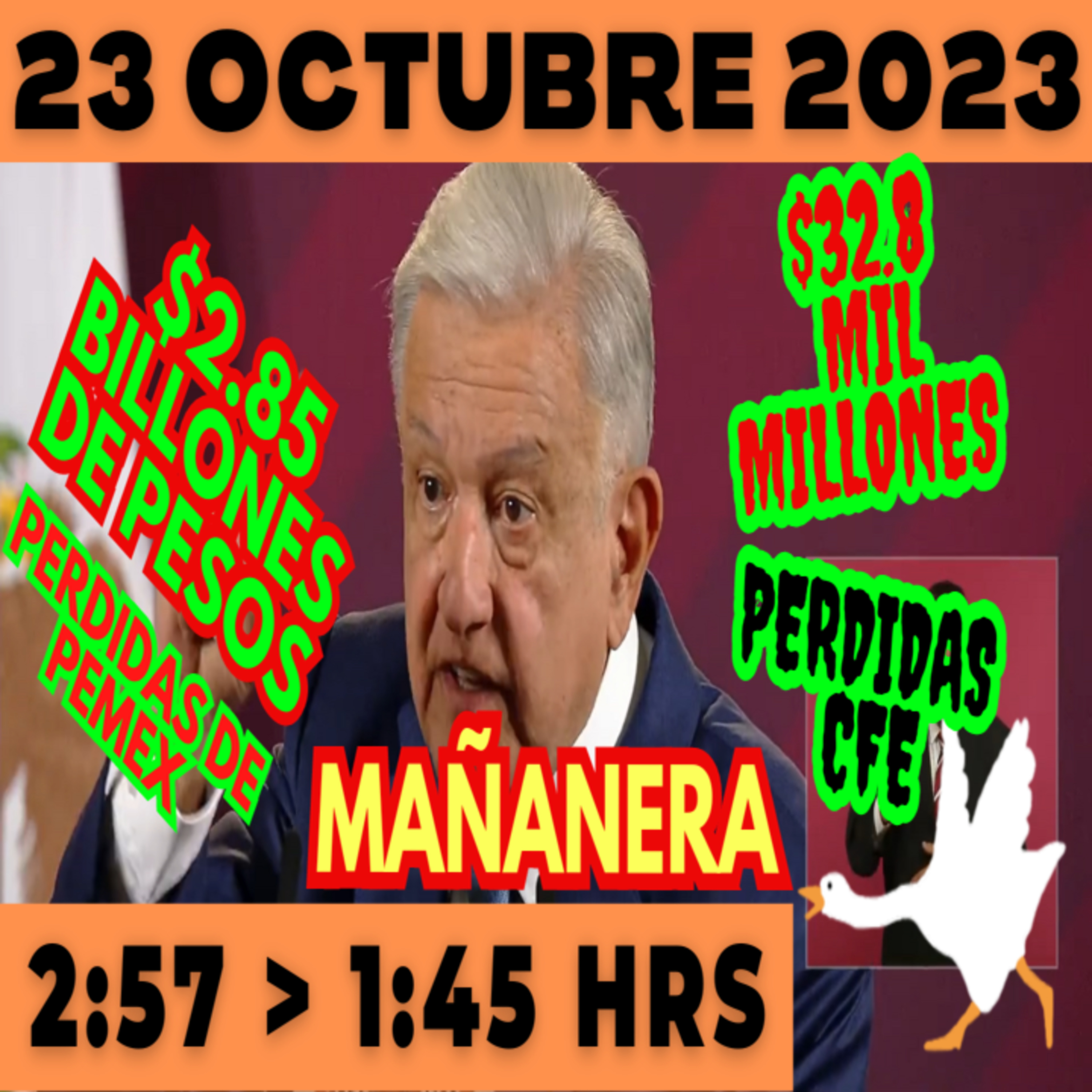 💩🐣 Conferencia de prensa matutina *Lunes 23 de Octubre 2023* Presidente AMLO de 2:57 a 1:45. episode artwork
