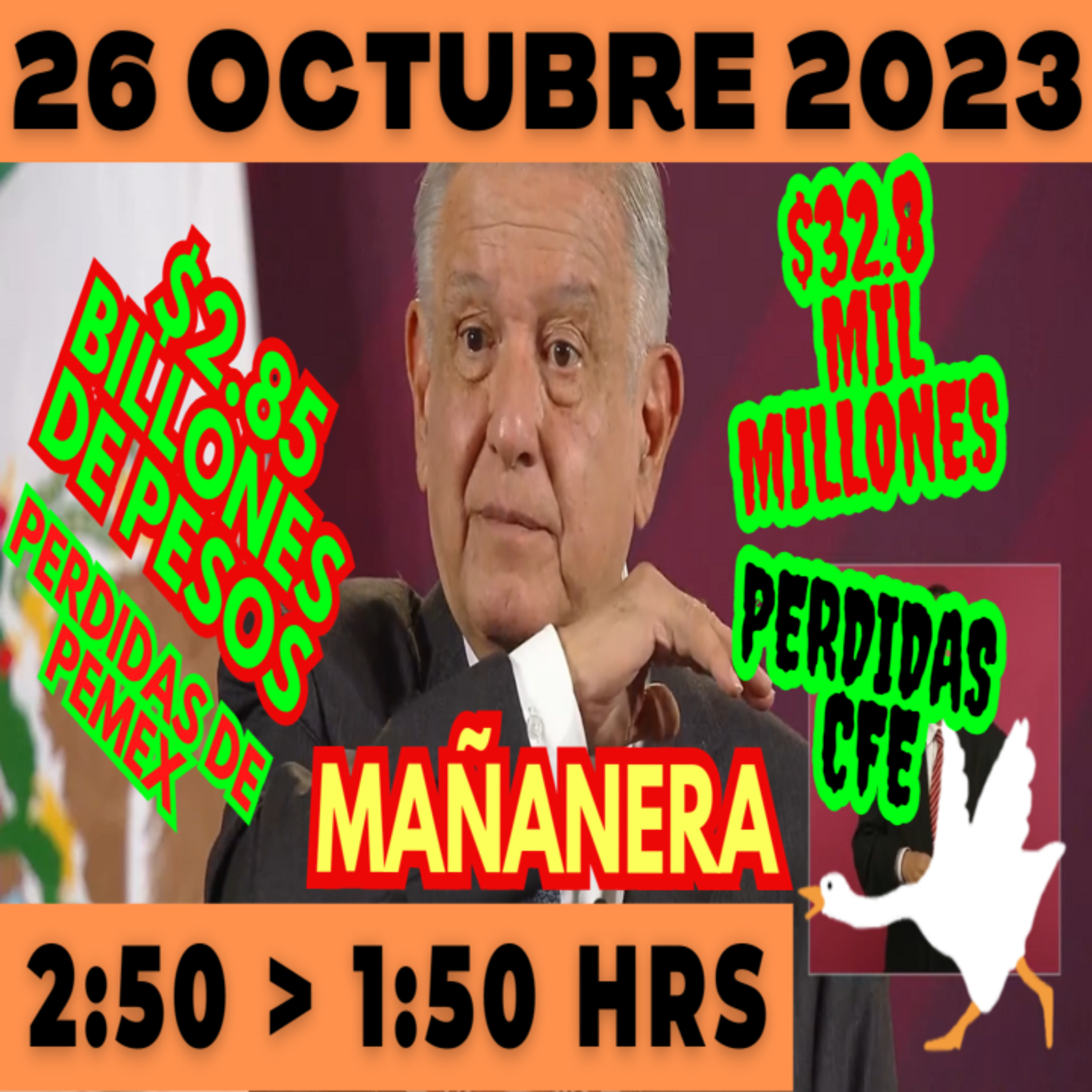 💩🐣 Conferencia de prensa matutina *Jueves 26 de Octubre 2023* Presidente AMLO de 2:50 a 1:50. episode artwork