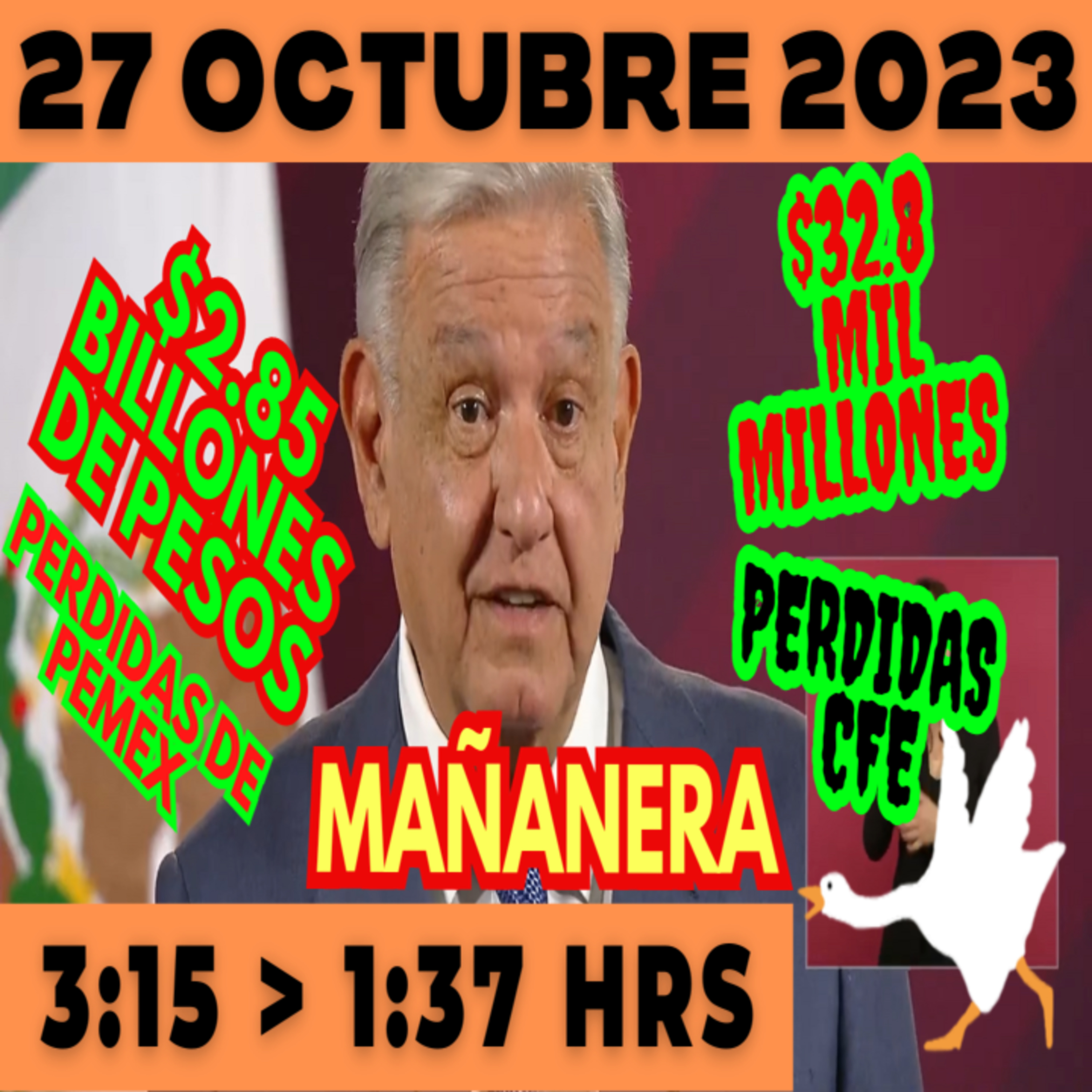 💩🐣 Conferencia de prensa matutina *Viernes 27 de Octubre 2023* Presidente AMLO de 3:15 a 1:37. episode artwork