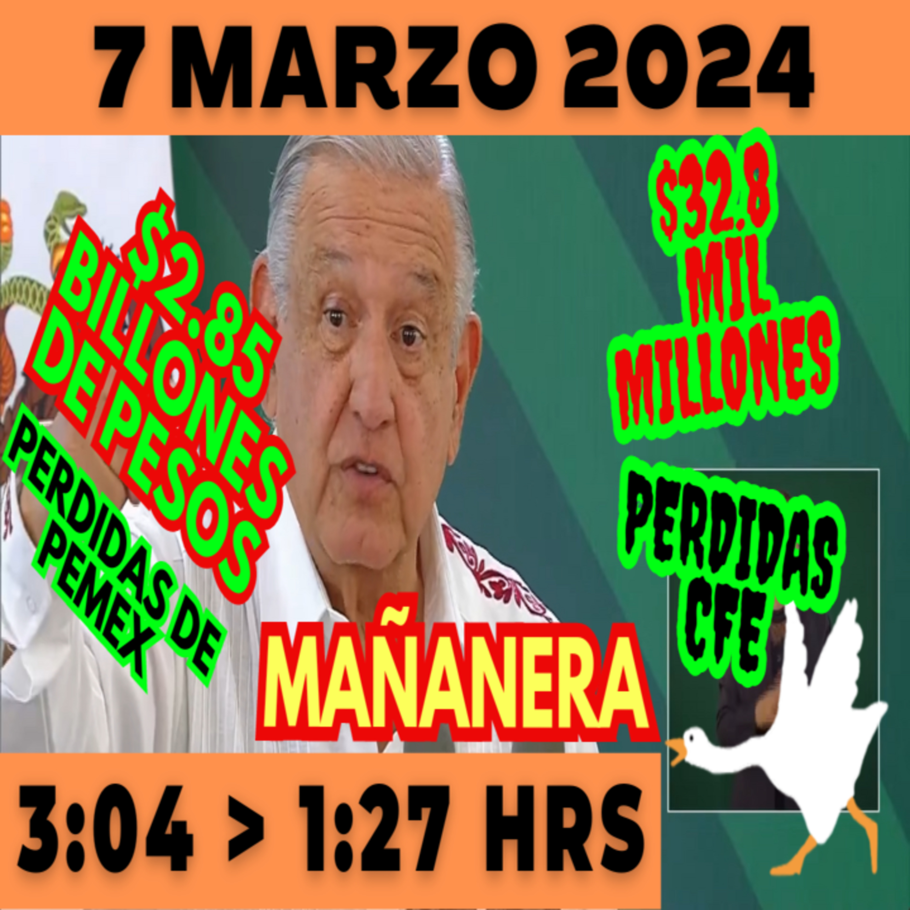 💩🐣 Conferencia de prensa matutina *Jueves 07 de marzo 2024* Presidente AMLO de 3:04 a 1:27. episode artwork