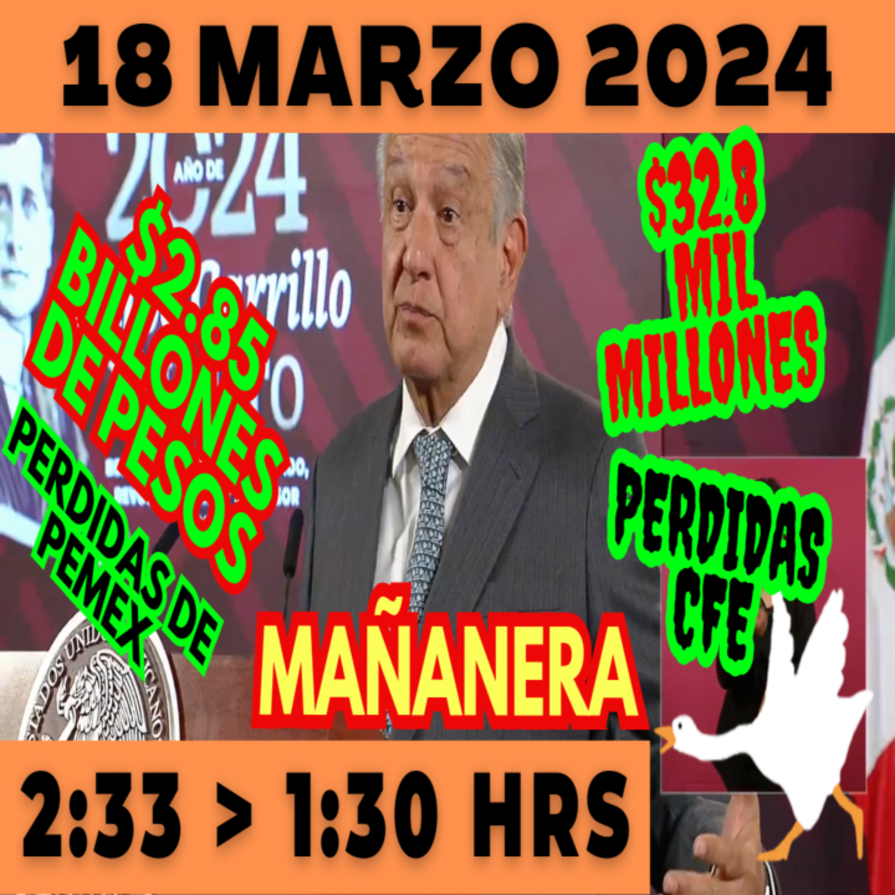 💩🐣👶 AMLITO | Mañanera *Lunes 18 de marzo 2024* | El gansito veloz 2:30 a 1:30. episode artwork