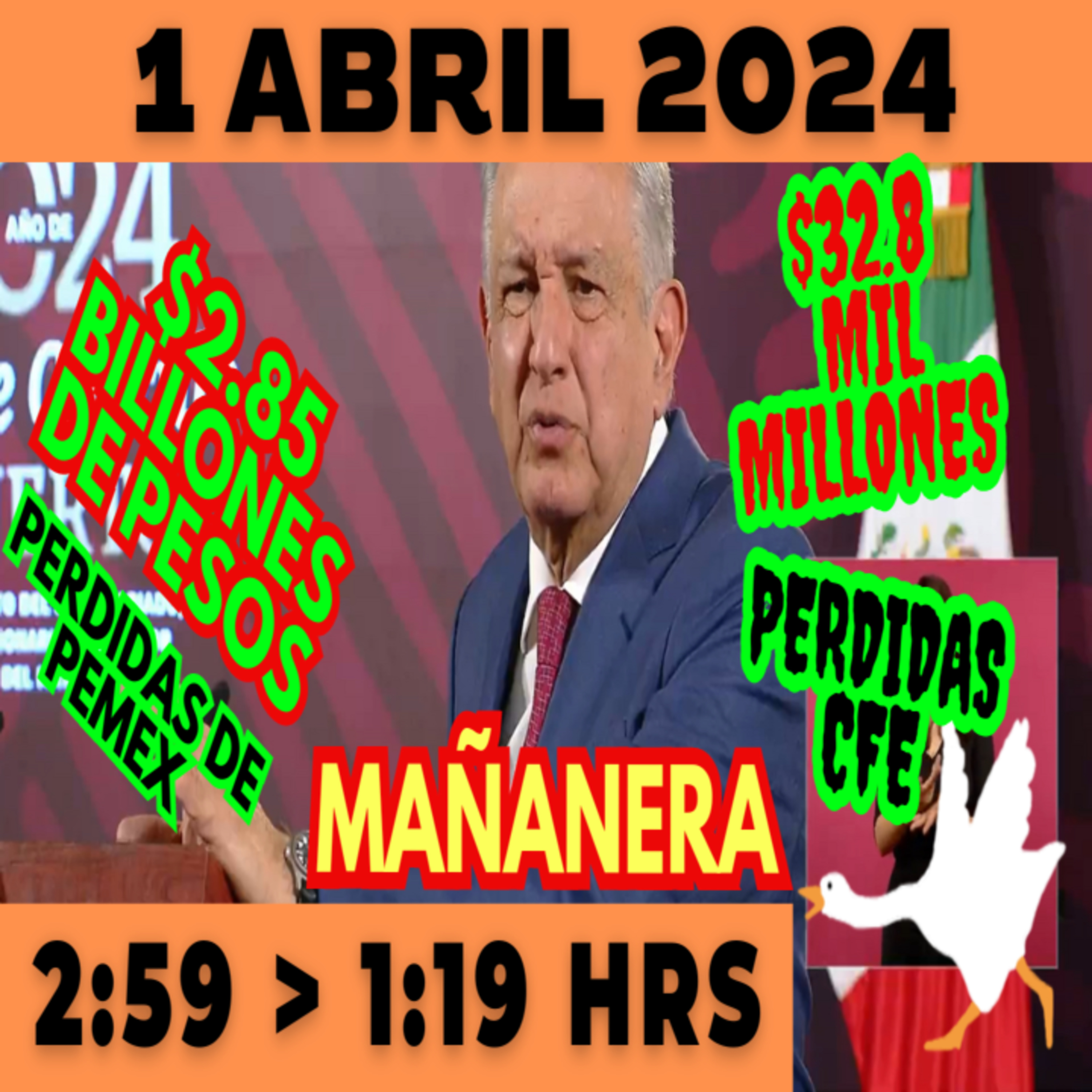 💩🐣👶 AMLITO | Mañanera *Lunes 01 de abril 2024* | El gansito veloz 2:59 a 1:19. episode artwork