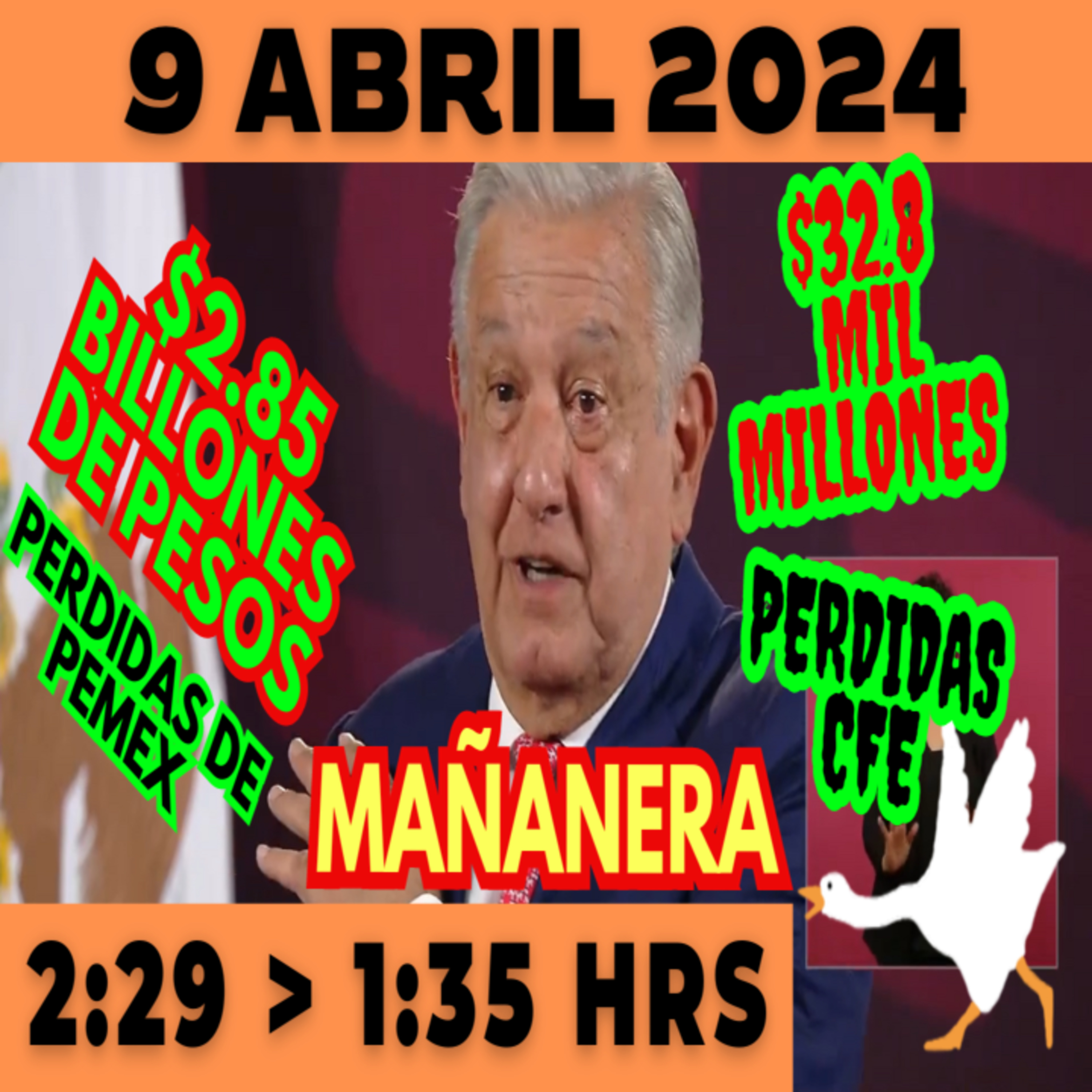 💩🐣👶 AMLITO | Mañanera *Martes 09 de abril 2024* | El gansito veloz 2:29 a 1:35. episode artwork