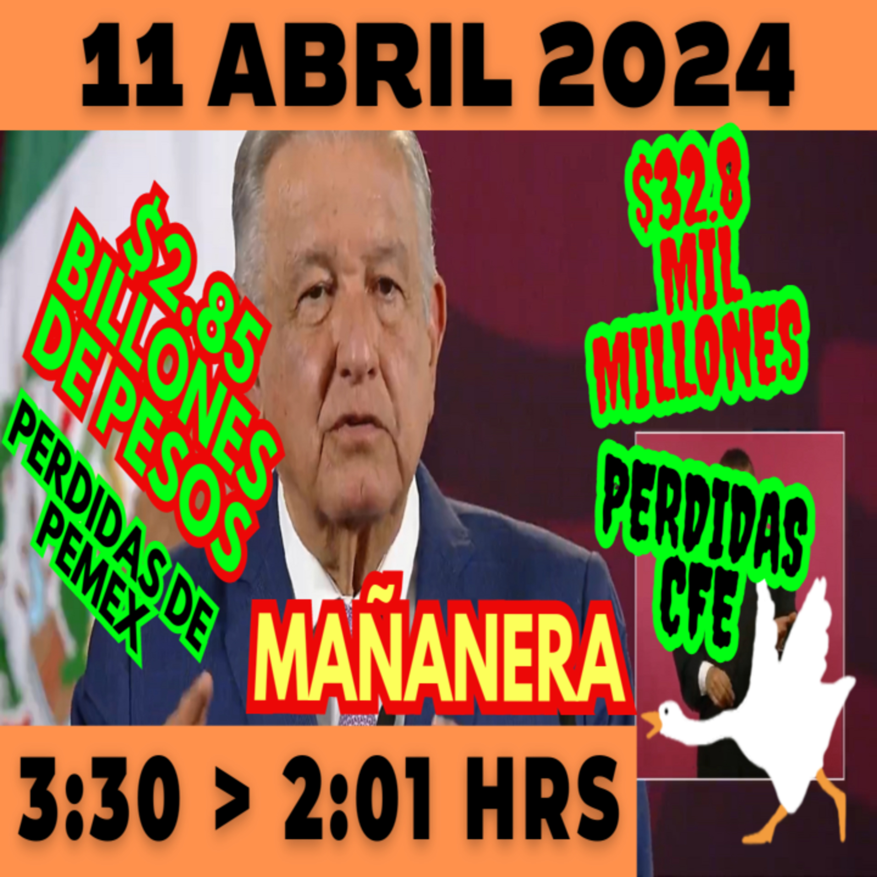💩🐣👶 AMLITO | Mañanera *Jueves 11 de abril 2024* | El gansito veloz 3:30 a 2:01. episode artwork