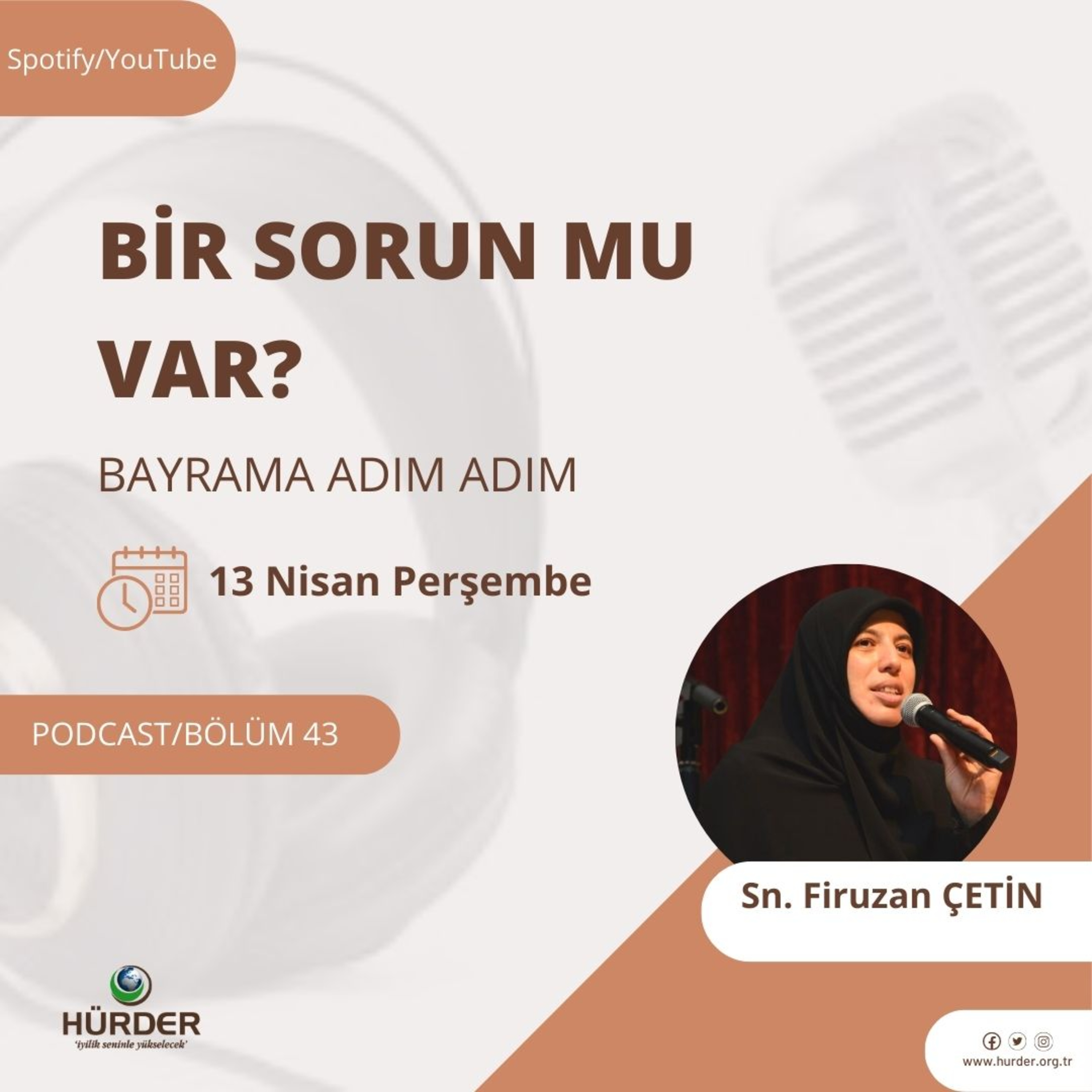 Sn. FİRUZAN ÇETİN - BAYRAMA ADIM ADIM episode artwork
