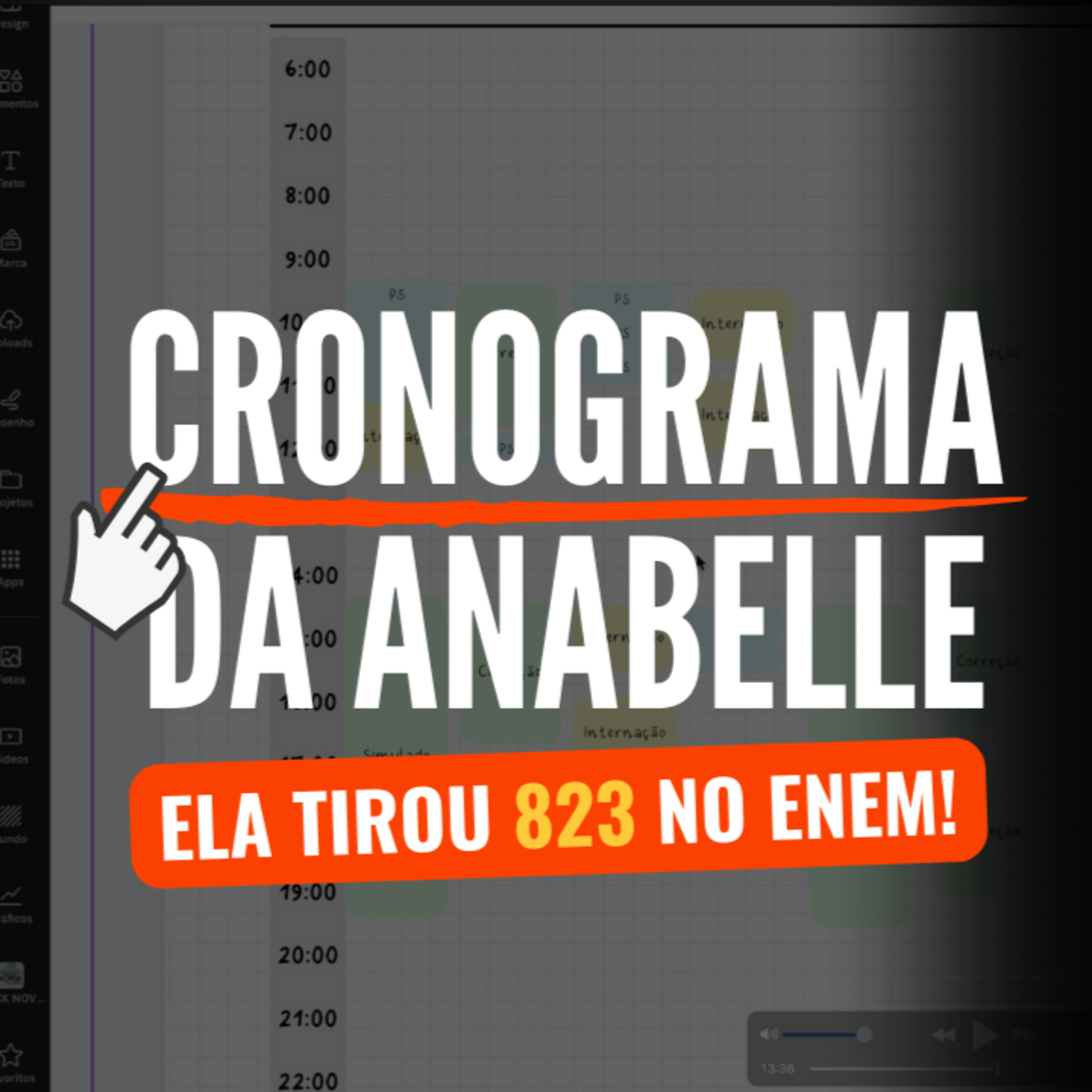 Montando o cronograma ENEM da Anabelle. Ela tirou 823 no ENEM!