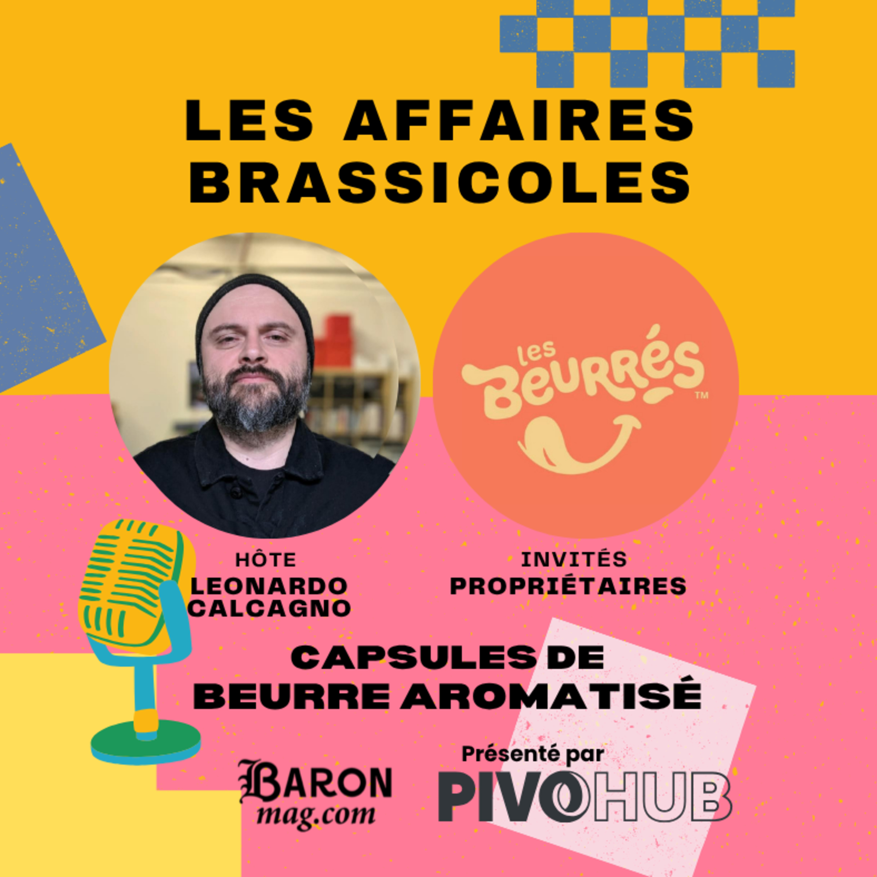 Les Affaires Brassicoles #529 | Les Beurrés : la startup québécoise qui veut devenir le « Nespresso du beurre »