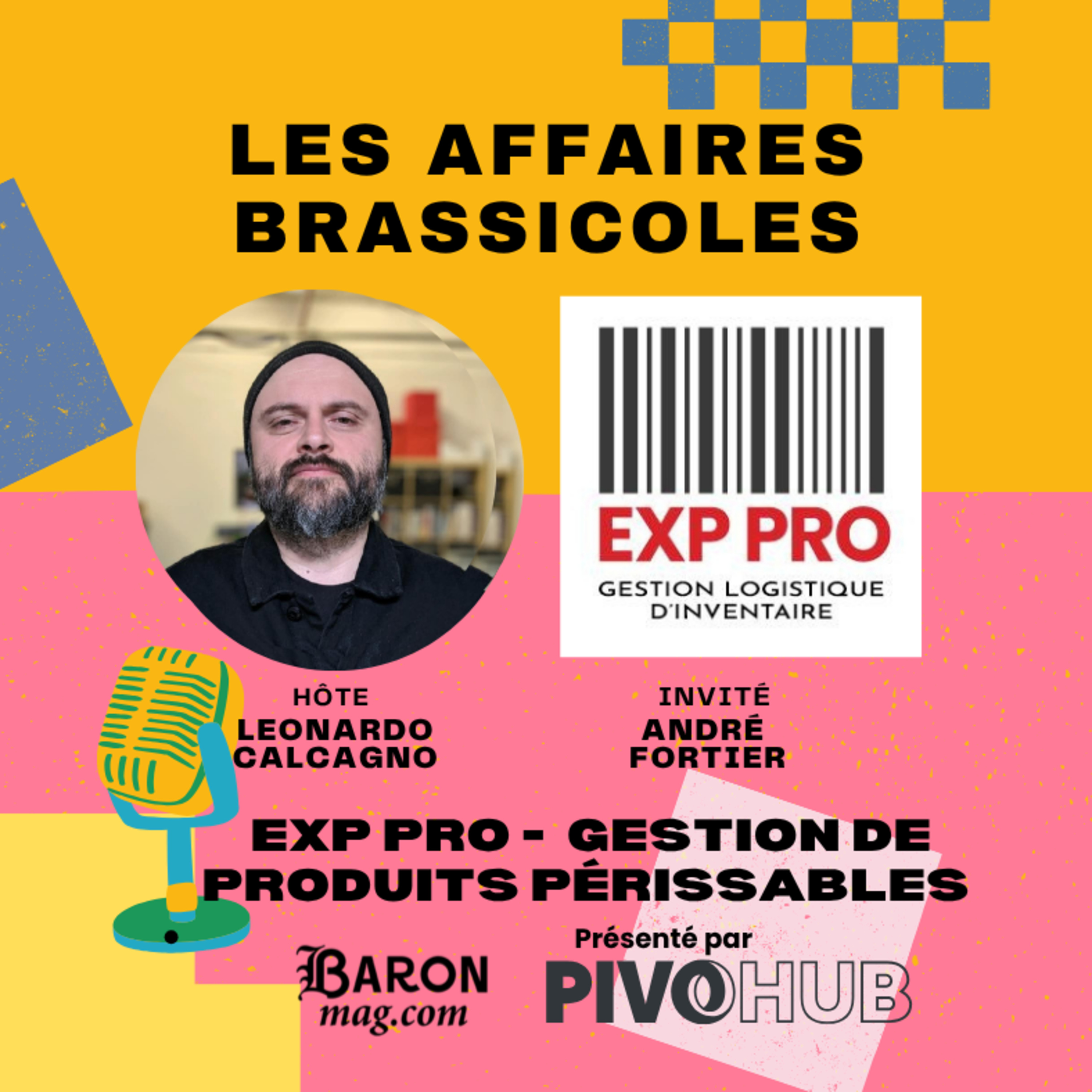 Les Affaires Brassicoles #534 | EXP PRO - Gestion de produits périssables
