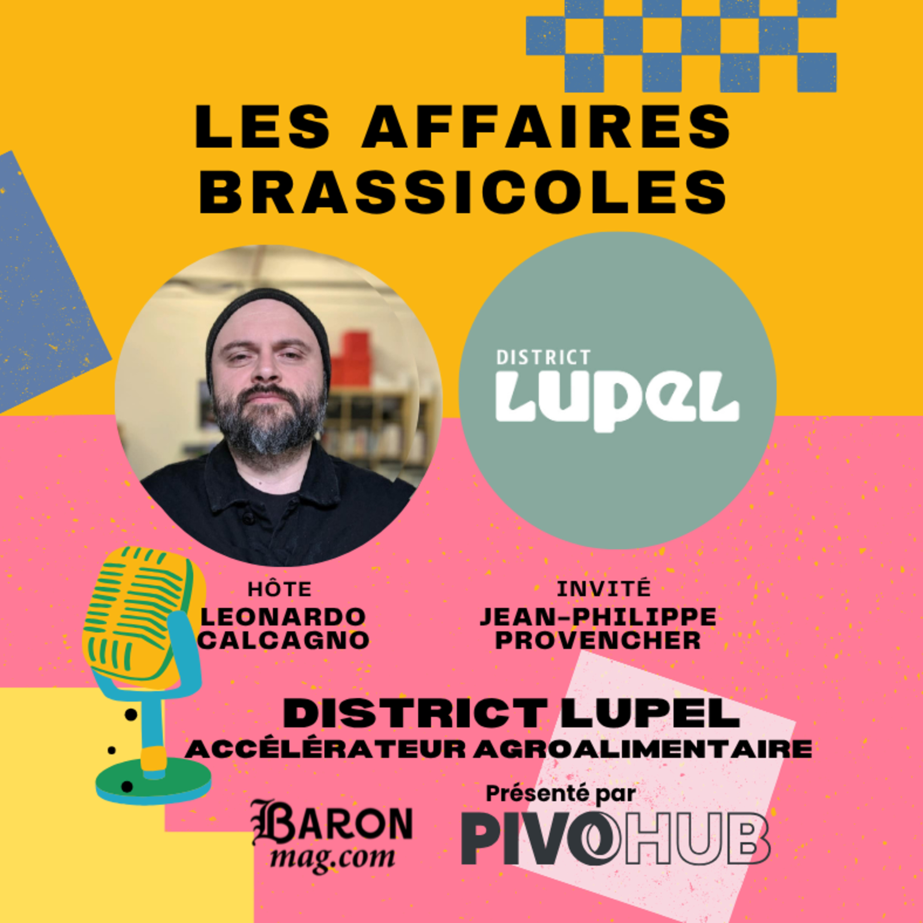 Les Affaires Brassicoles #538 | District Lupel : accélérateur agroalimentaire