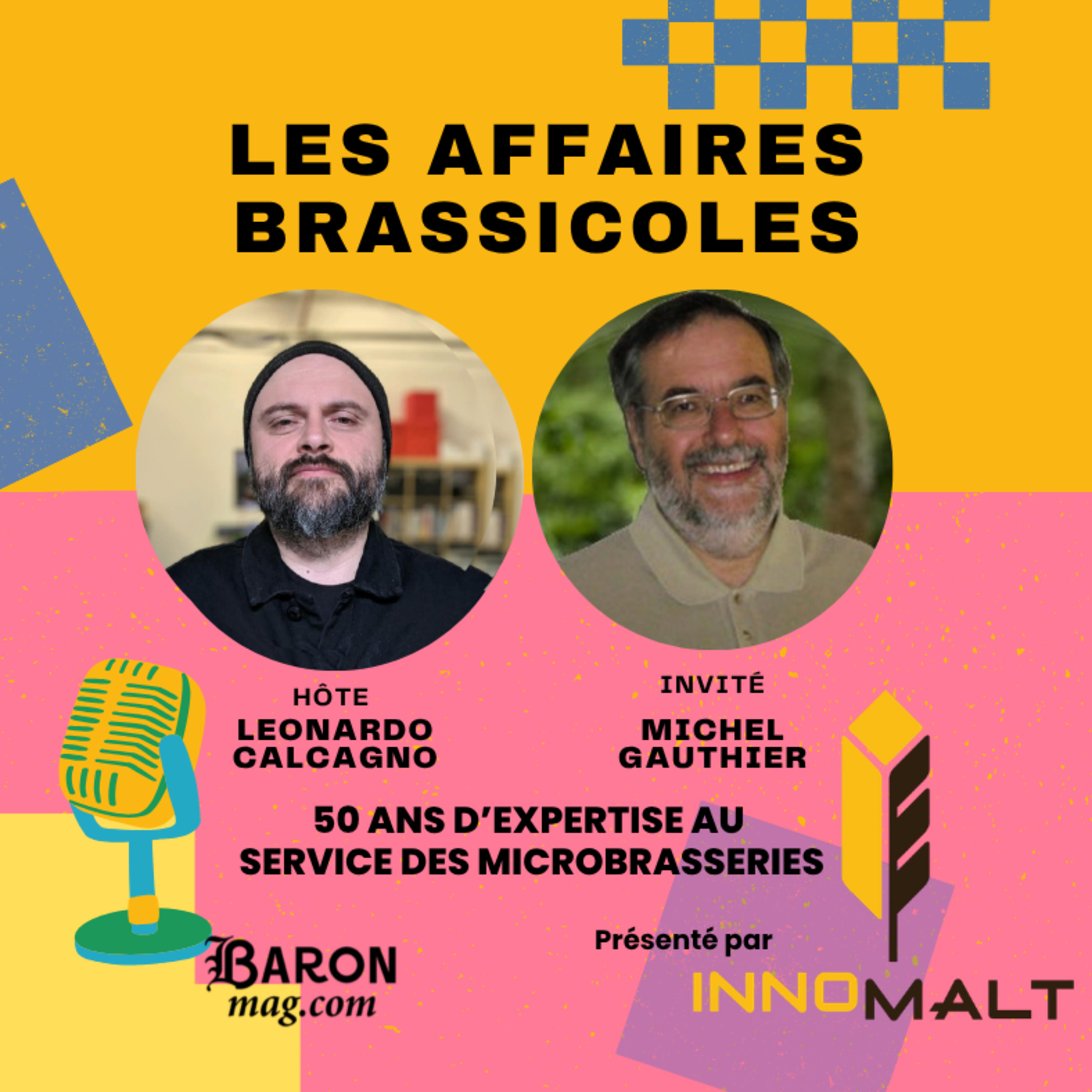 Les Affaires Brassicoles #544 | Michel Gauthier: 50 ans d’expertise au service des microbrasseries