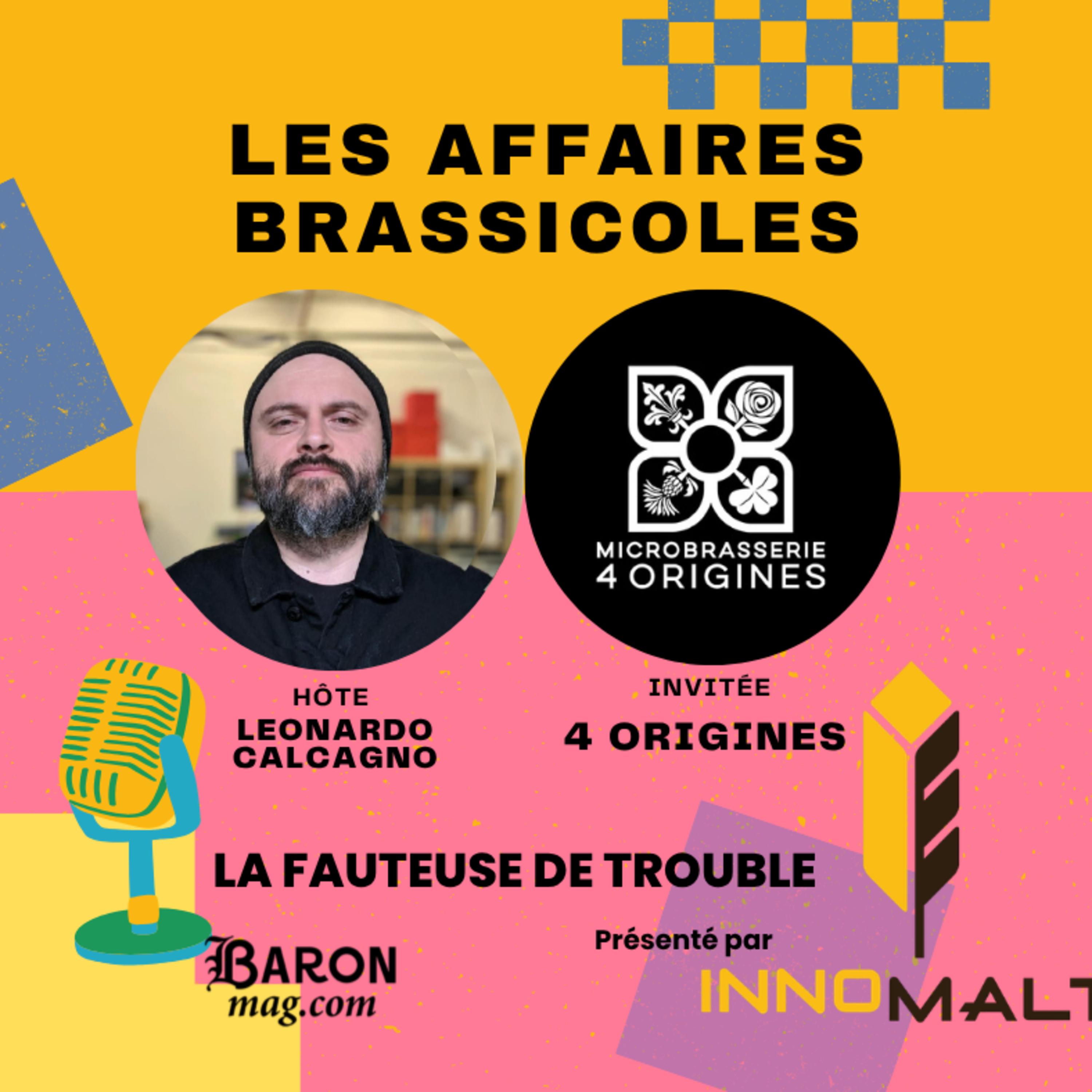 Les Affaires Brassicoles #554 | La Fauteuse de trouble: 4 Origines - Microbrasserie