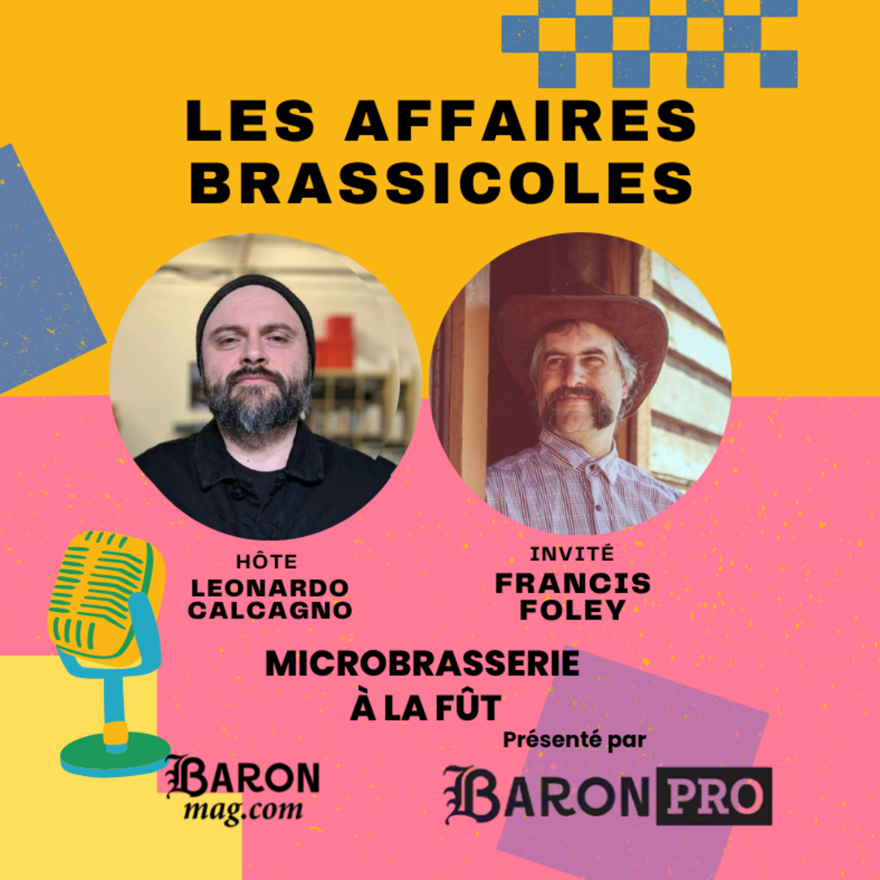 Les Affaires Brassicoles #600 | Francis Foley, directeur des ventes de la Microbrasserie À la Fût