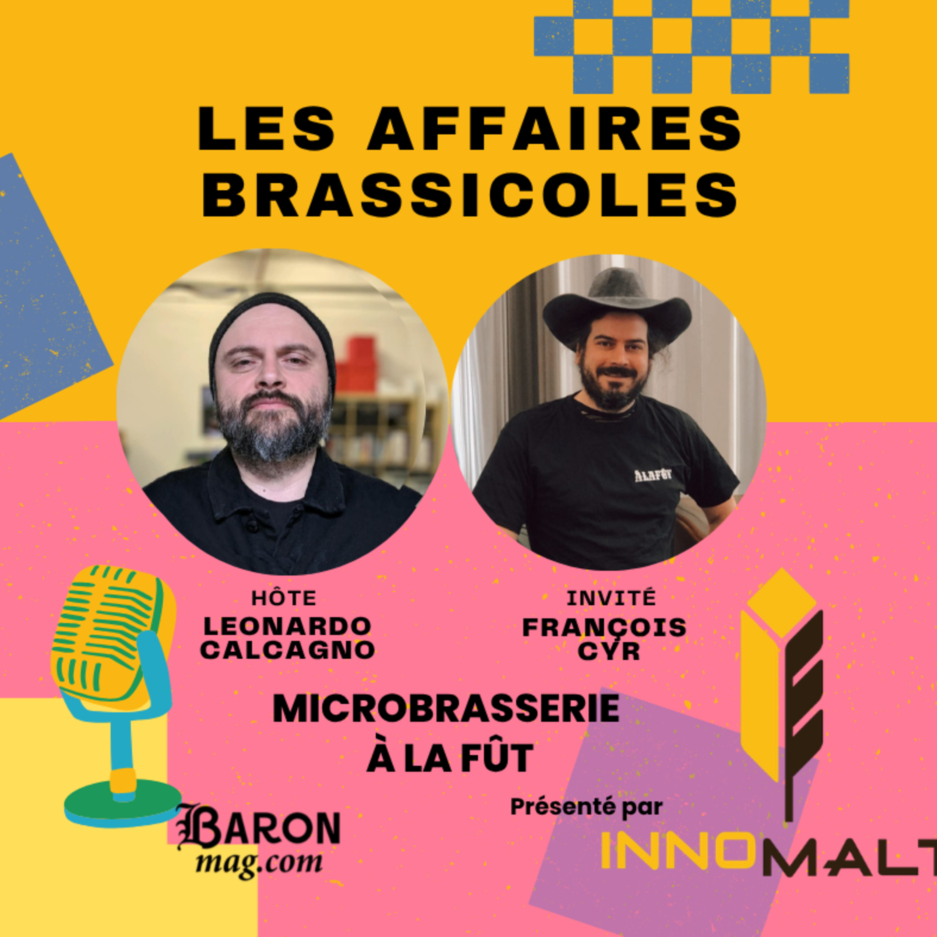 Les Affaires Brassicoles #605 | François Cyr, brasseur à La Microbrasserie À la Fût