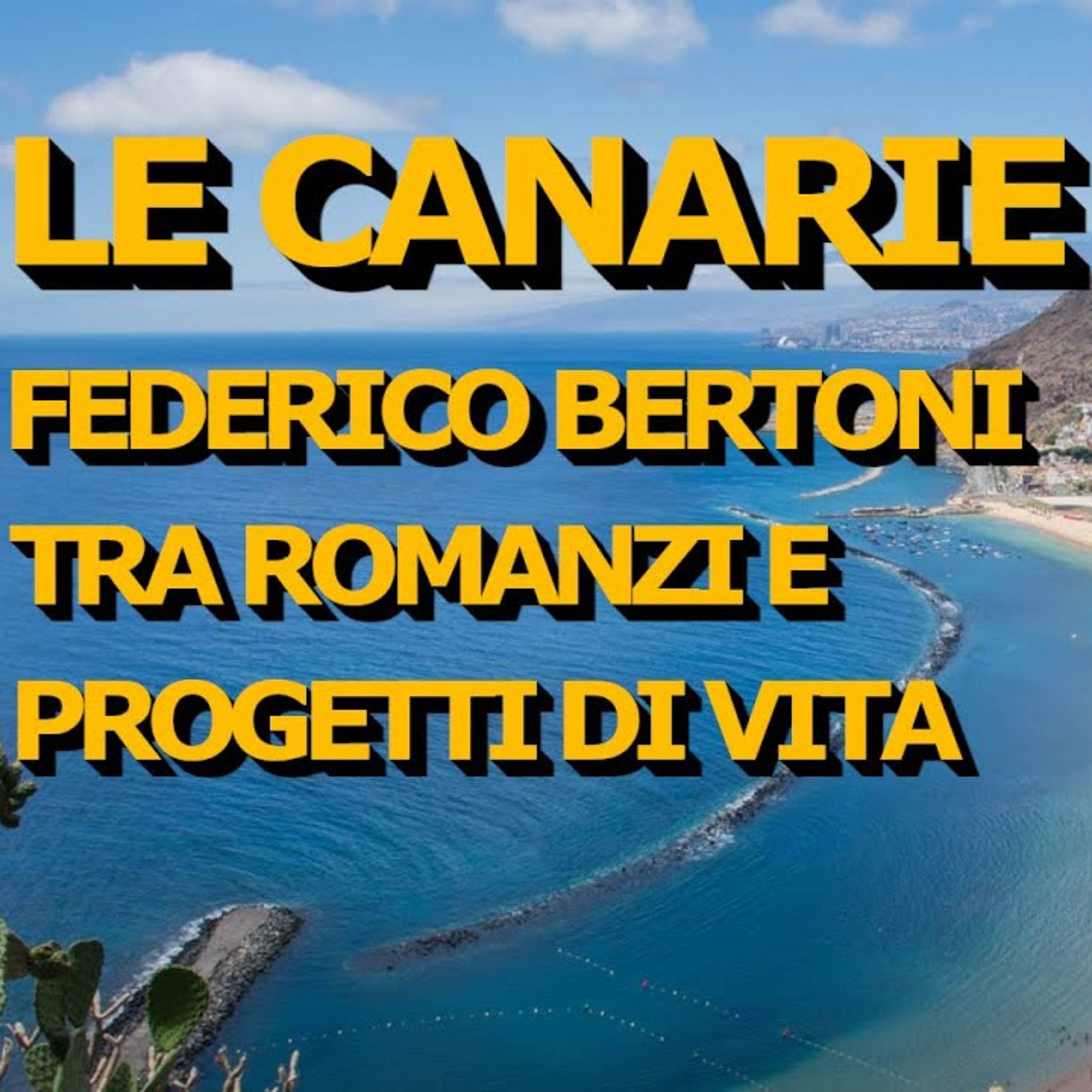 Le Canarie tra romanzi thriller e progetti di vita: intervista a Federico Bertoni #canarie