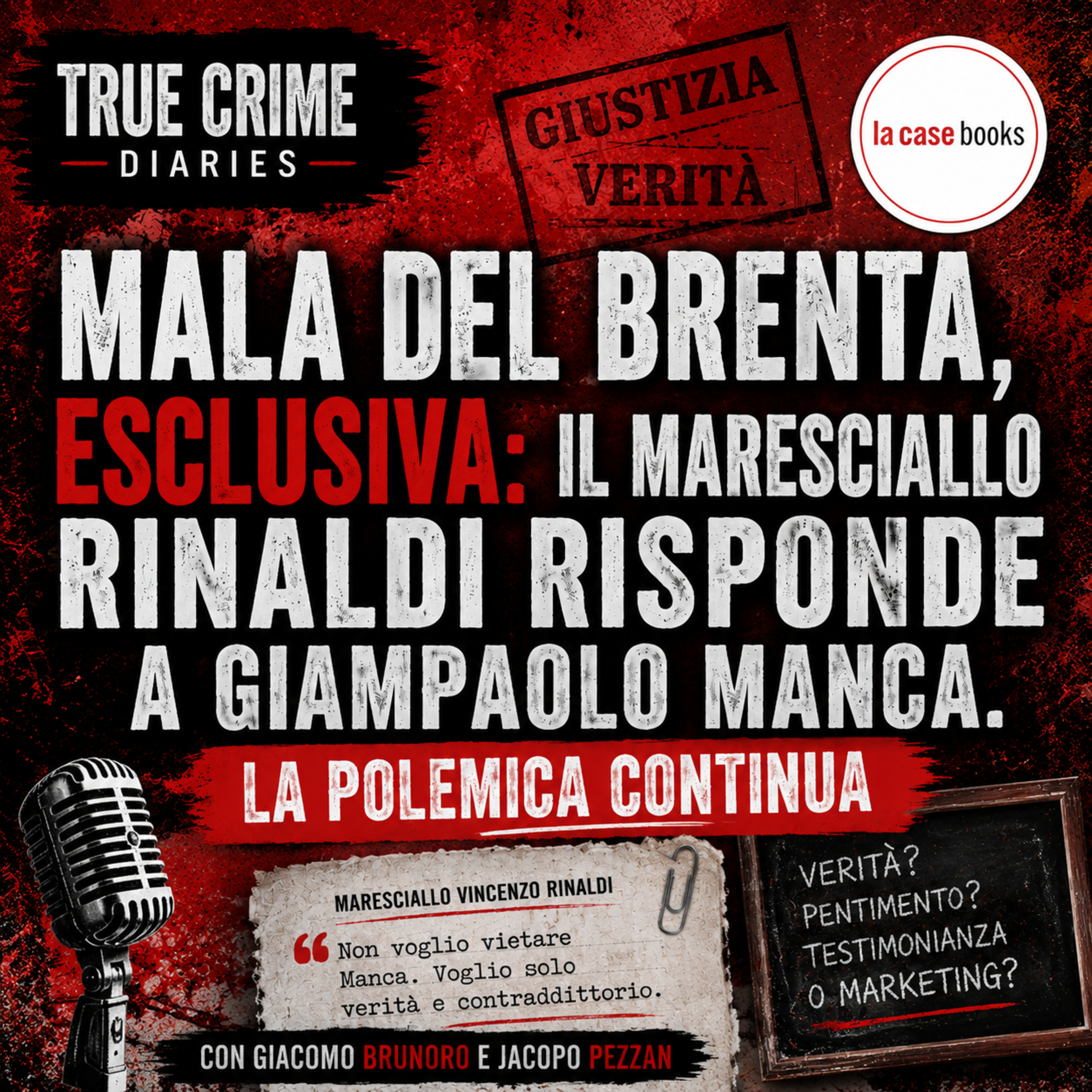 Mala del Brenta, esclusiva: il maresciallo Rinaldi risponde a Giampaolo Manca. La polemica continua